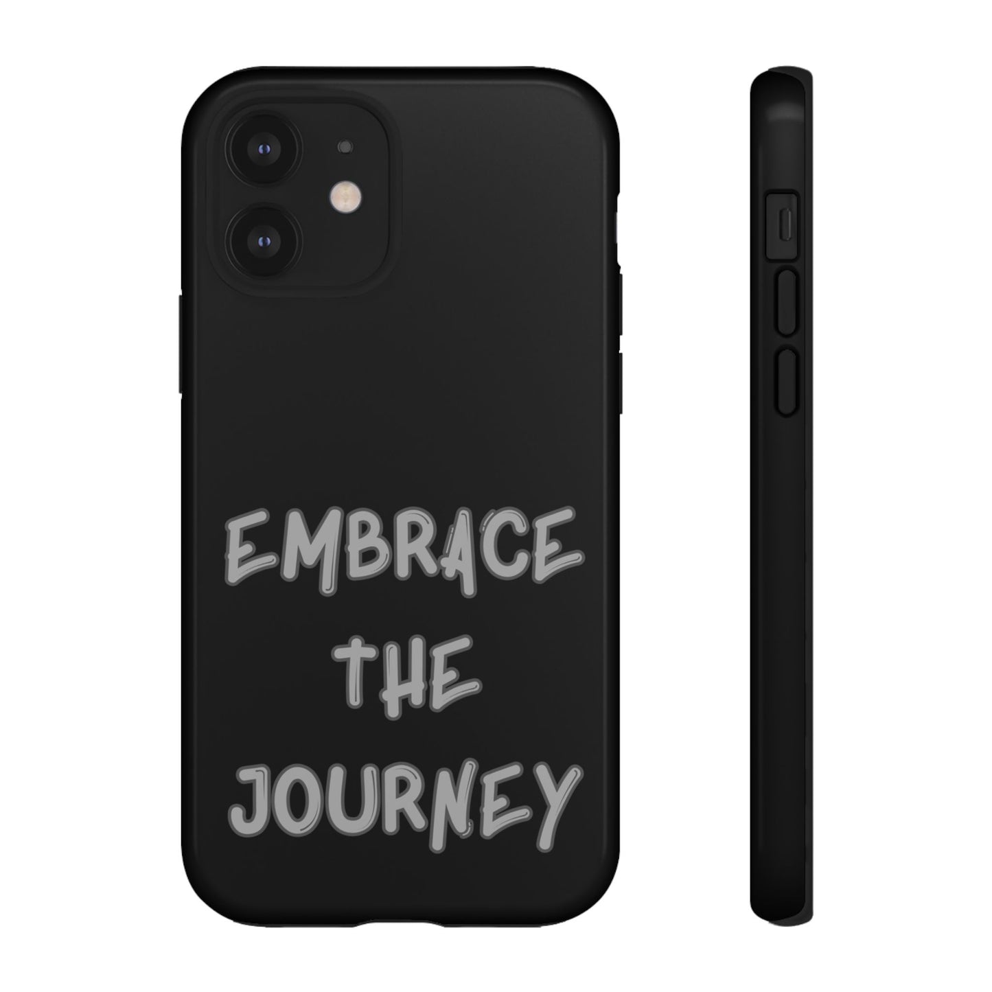 Embrace the Journey #26 Tough Cases iPhone Samsung Google Pixel