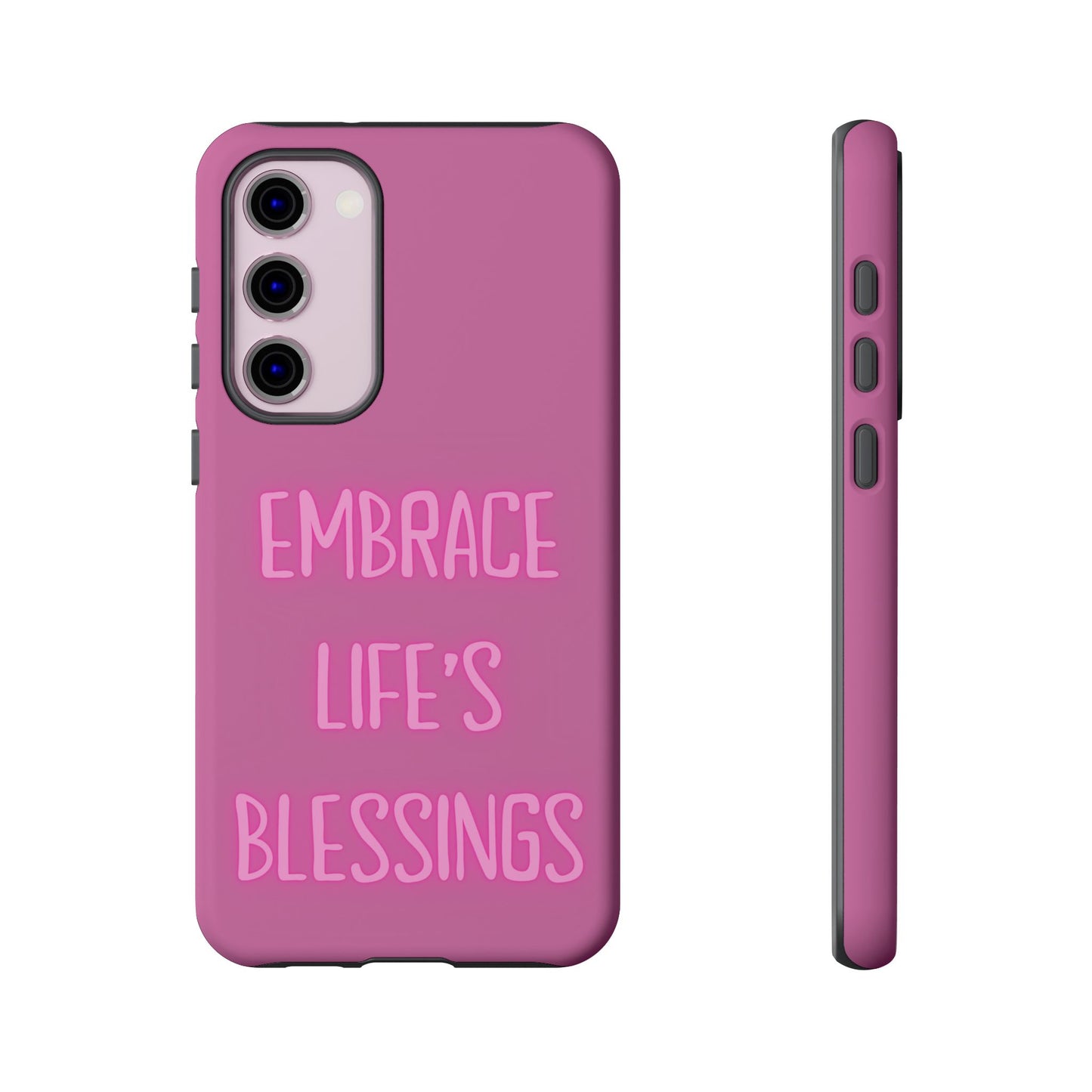 Embrace Life’s Blessings #22 Tough Cases iPhone Samsung Google Pixel