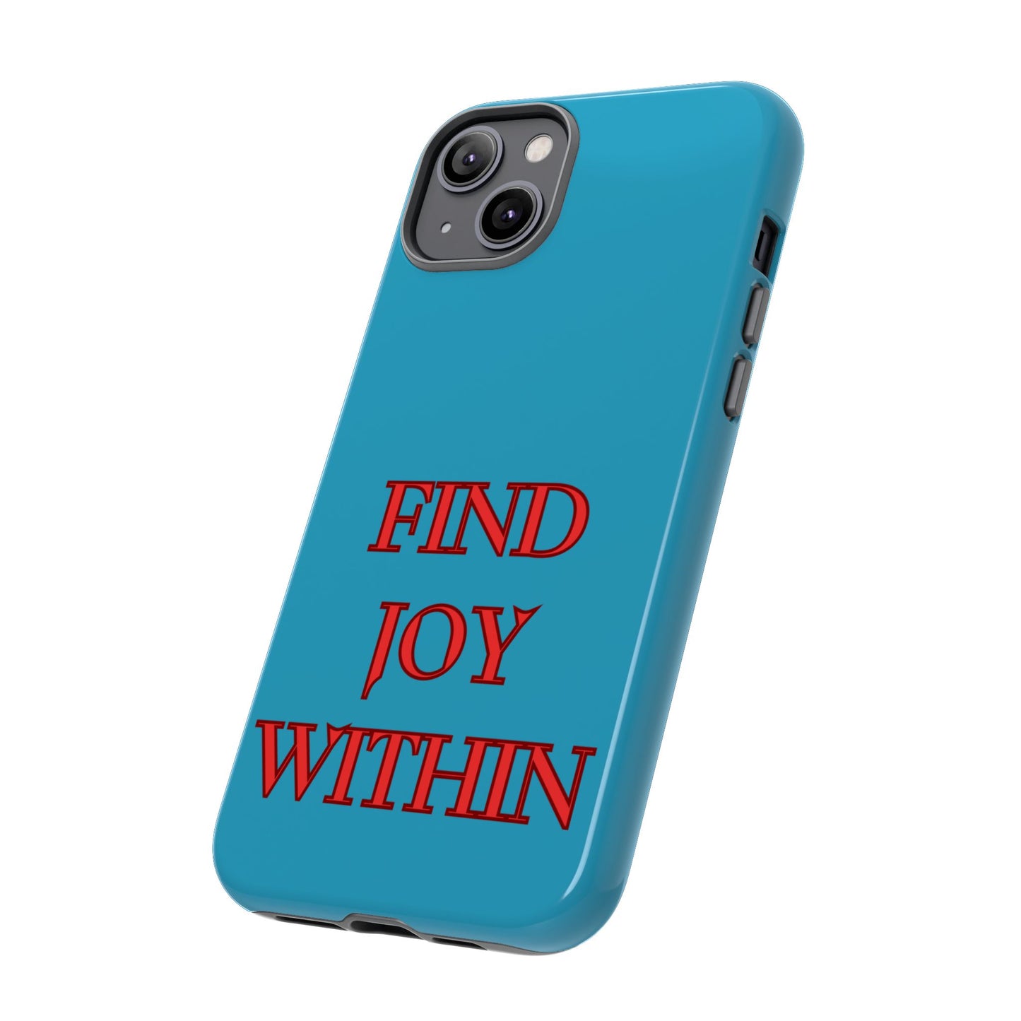 Find Joy Within #23 Tough Cases iPhone Samsung Google Pixel