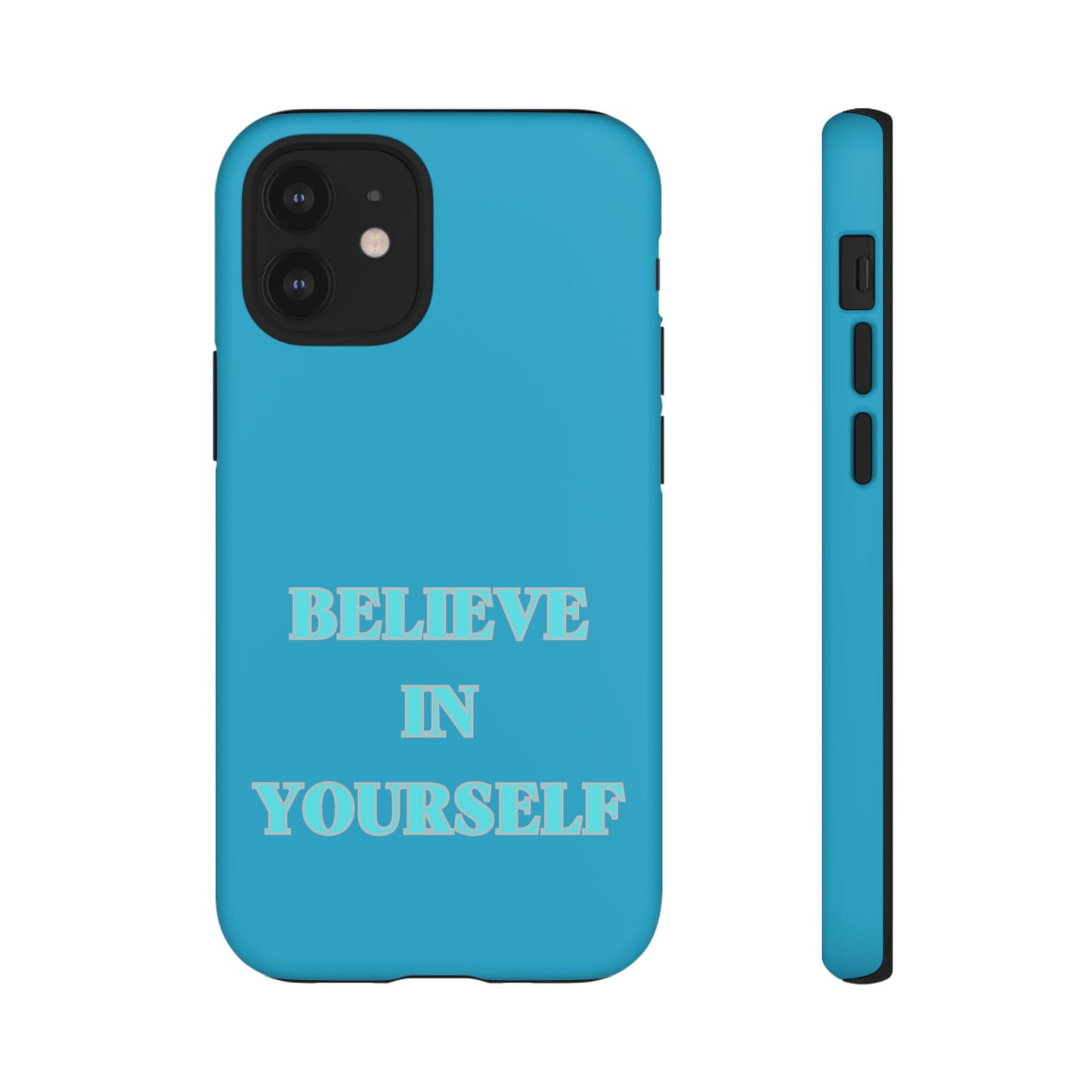 Believe In Yourself #22 Tough Cases iPhone Samsung Google Pixel