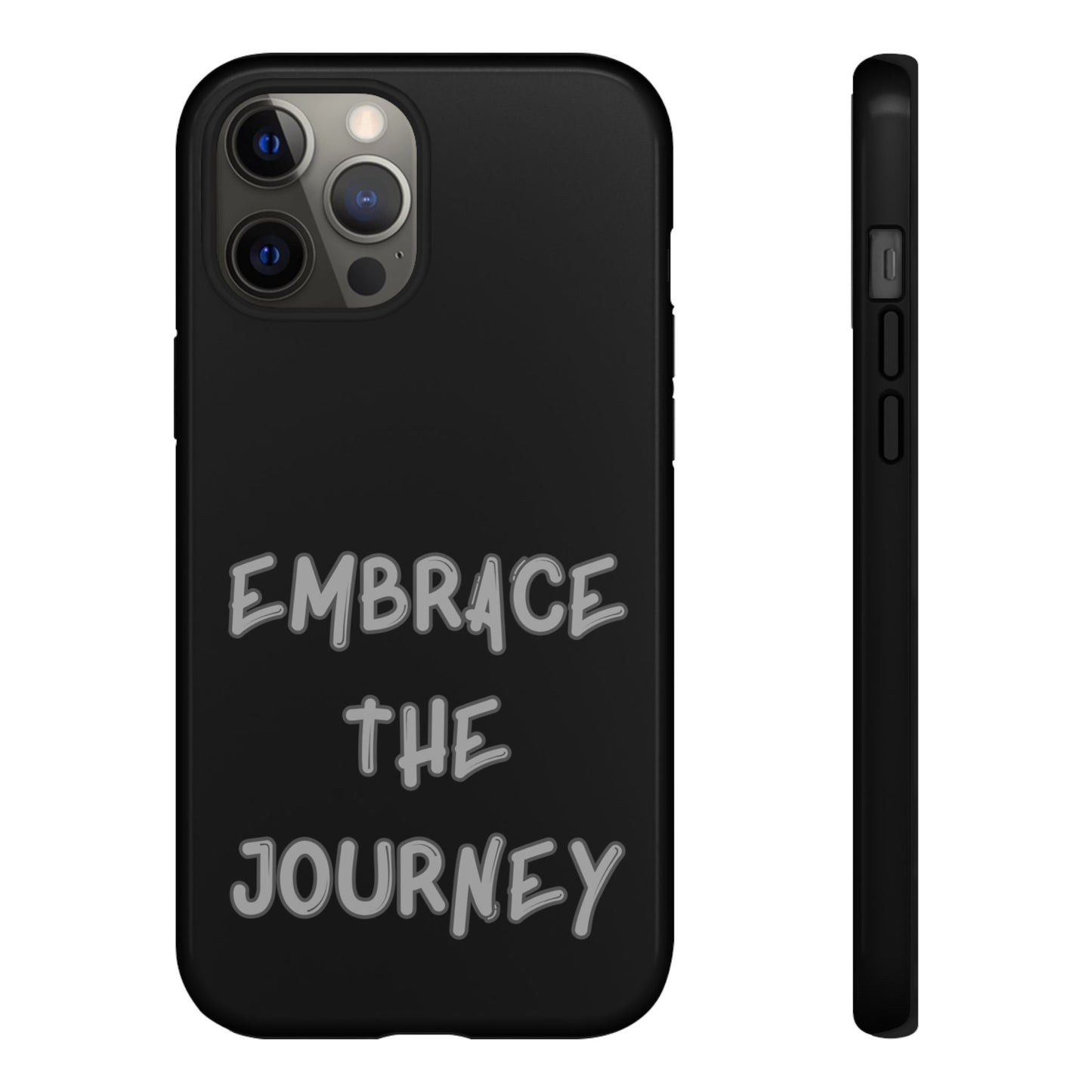 Embrace the Journey #26 Tough Cases iPhone Samsung Google Pixel