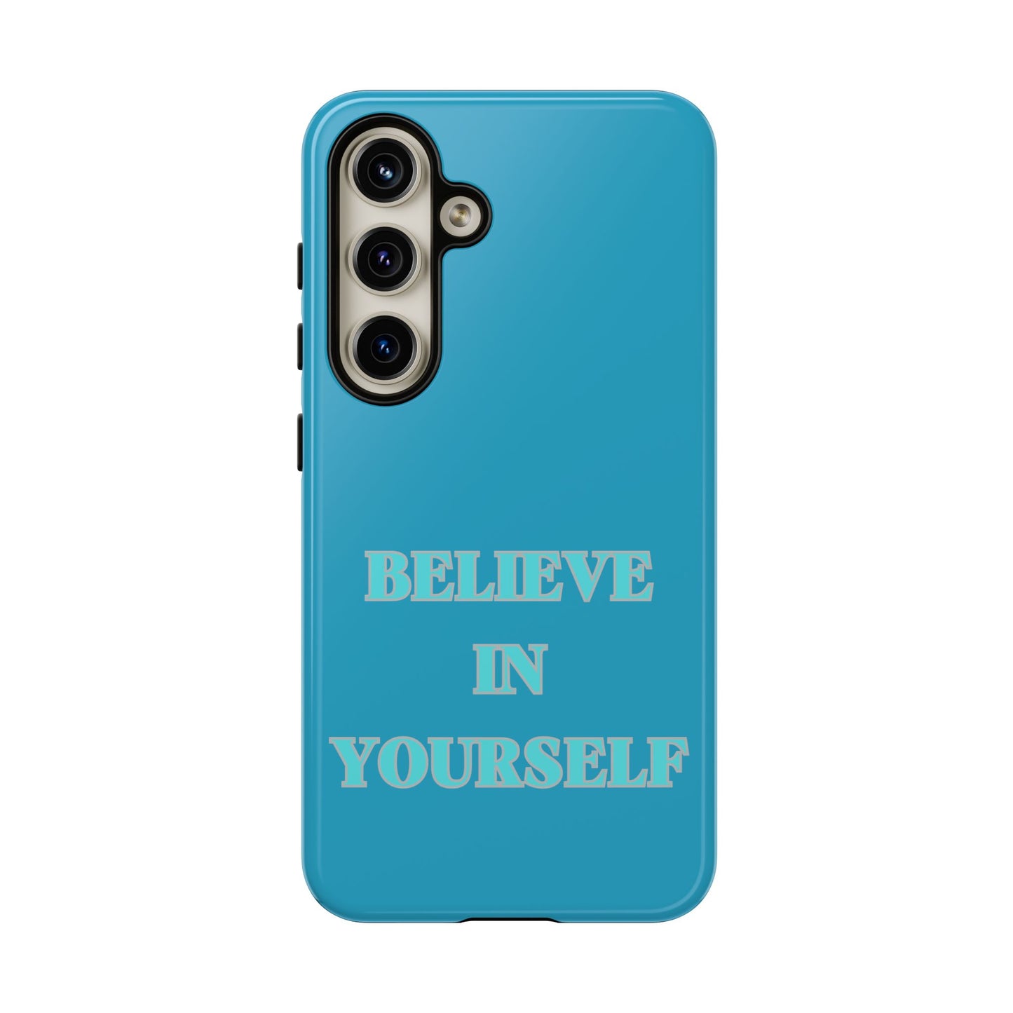 Believe In Yourself #22 Tough Cases iPhone Samsung Google Pixel