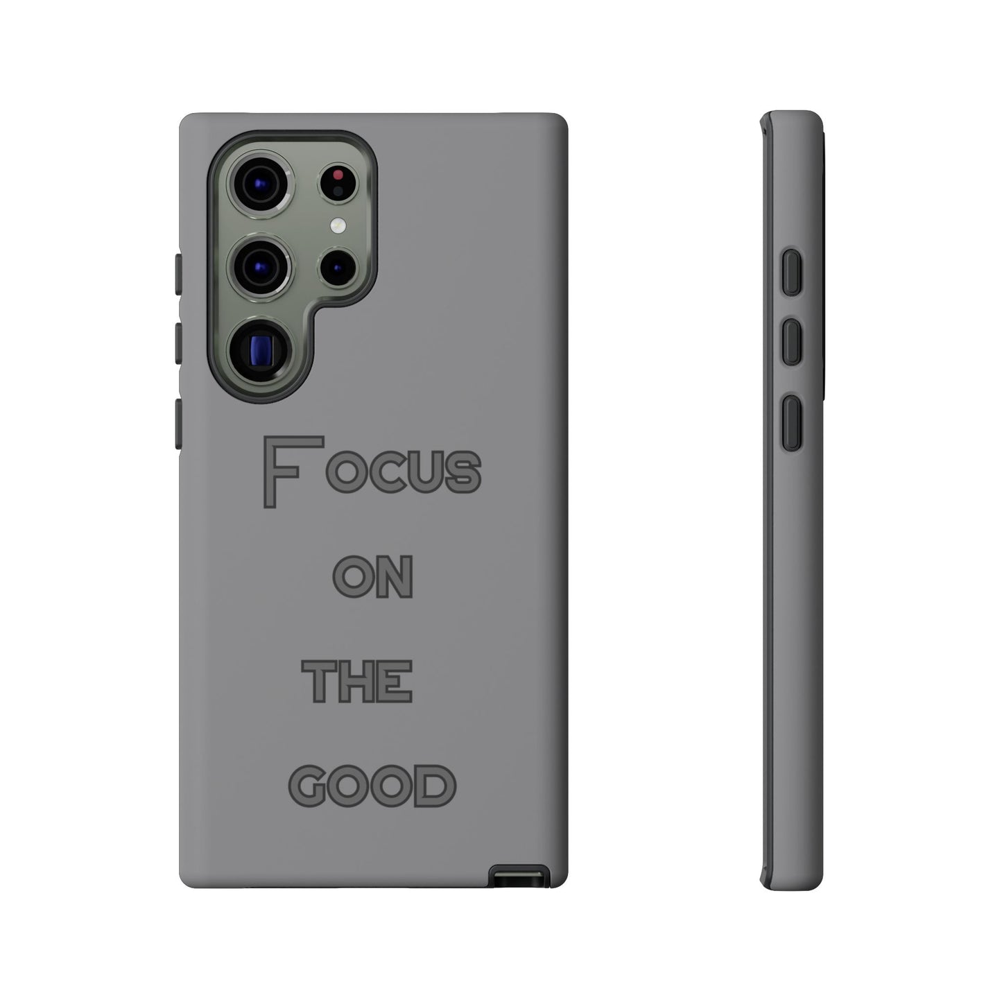 Focus on the Good #22 Tough Cases iPhone Samsung Google Pixel