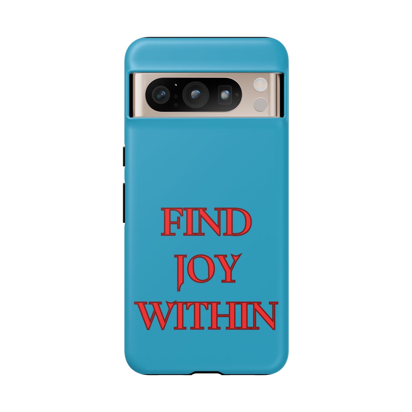 Find Joy Within #23 Tough Cases iPhone Samsung Google Pixel