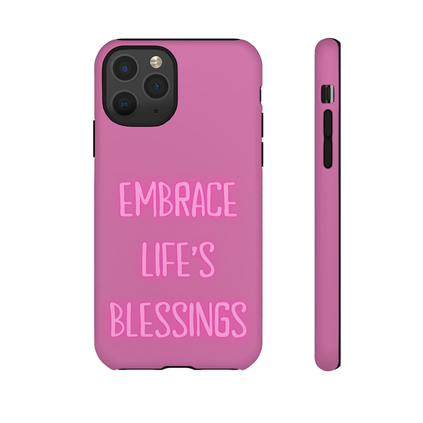 Embrace Life’s Blessings #22 Tough Cases iPhone Samsung Google Pixel