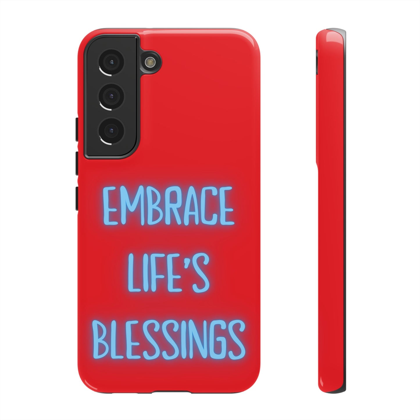 Embrace Life’s Blessings #23 Tough Cases iPhone Samsung Google Pixel