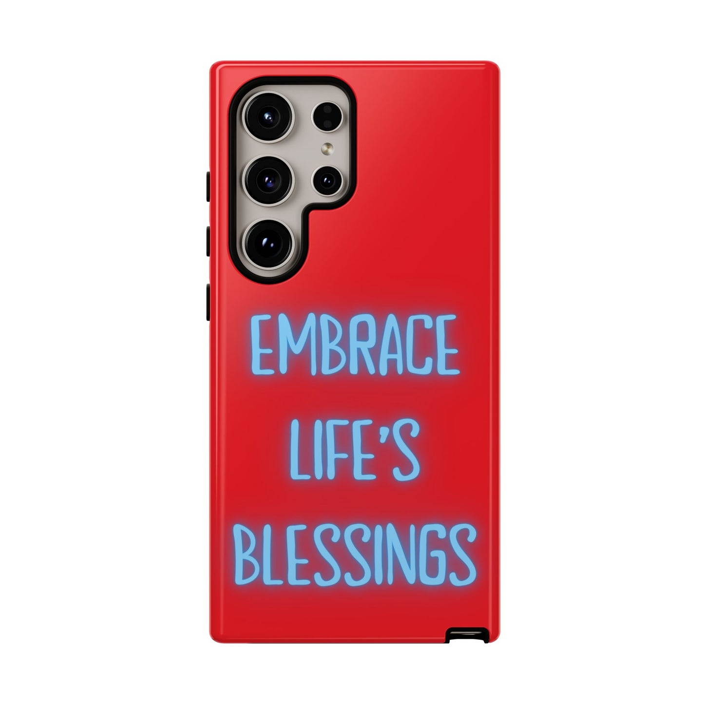 Embrace Life’s Blessings #23 Tough Cases iPhone Samsung Google Pixel