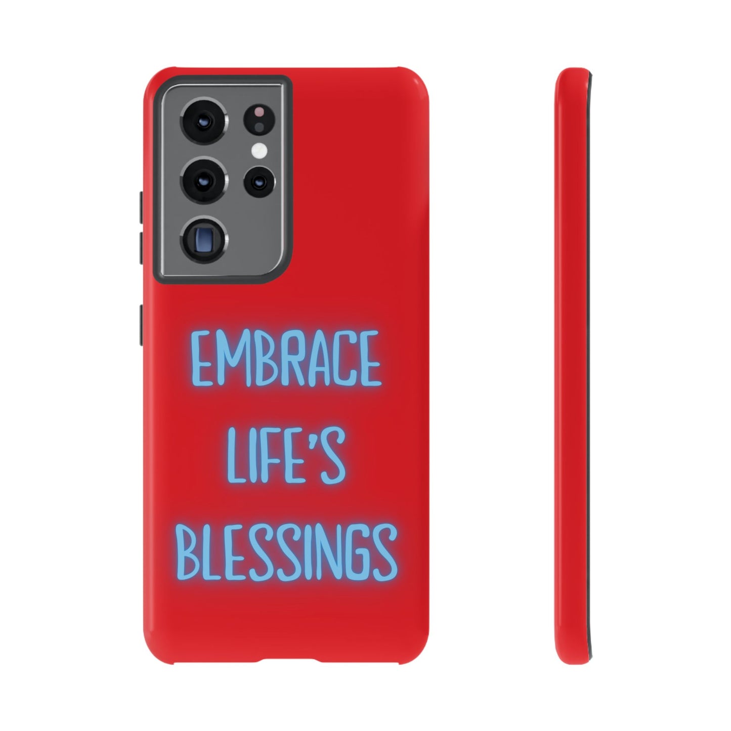 Embrace Life’s Blessings #23 Tough Cases iPhone Samsung Google Pixel