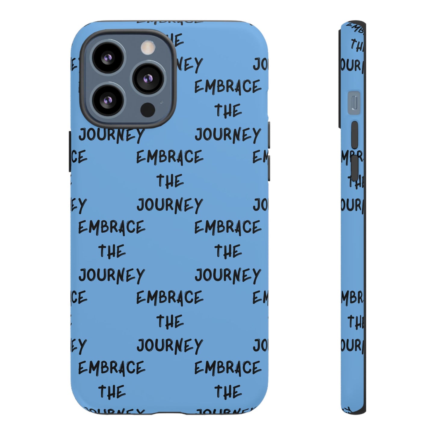 Embrace the Journey #24 Tough Cases iPhone Samsung Google Pixel