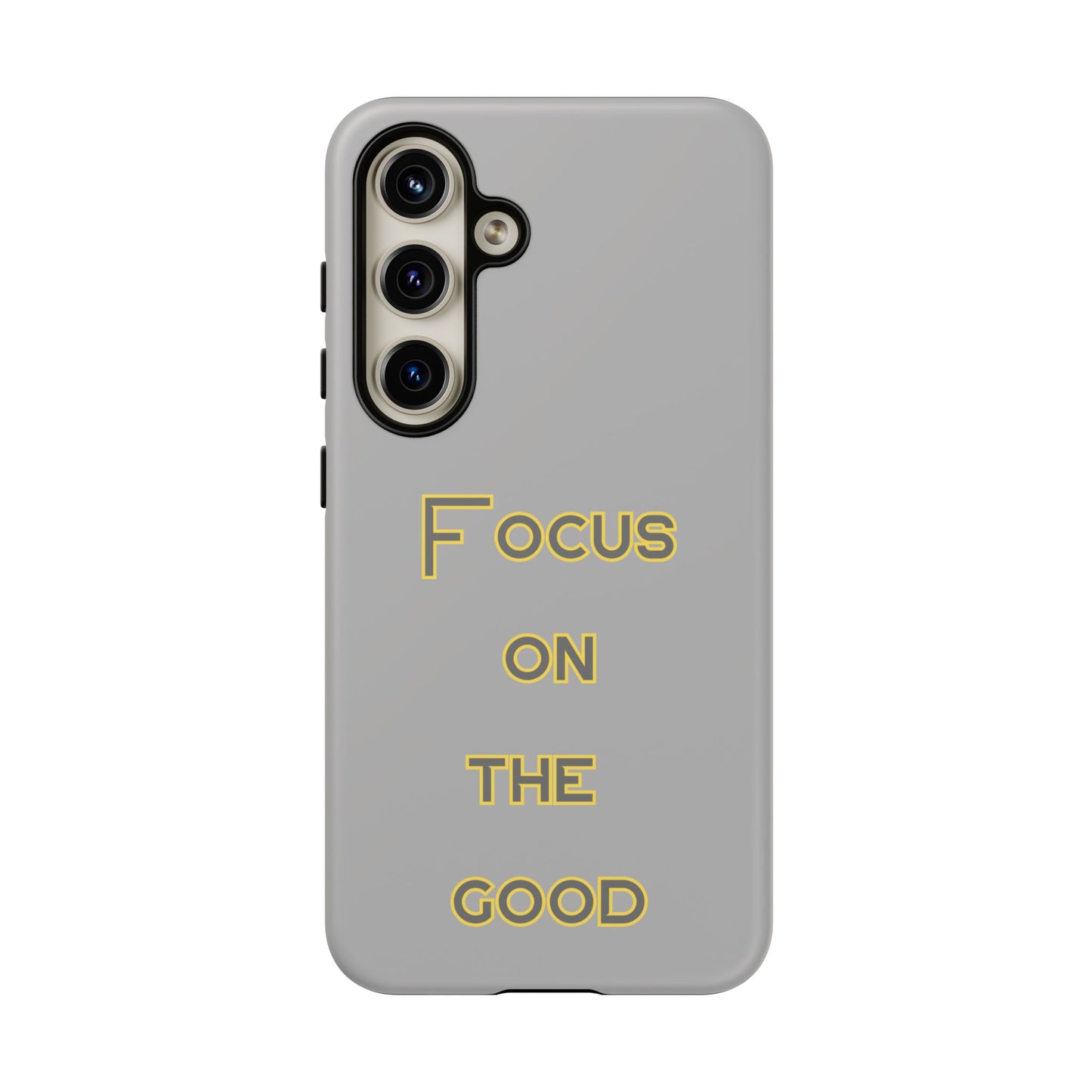 Focus on the Good #77 Tough Cases iPhone Samsung Google Pixel