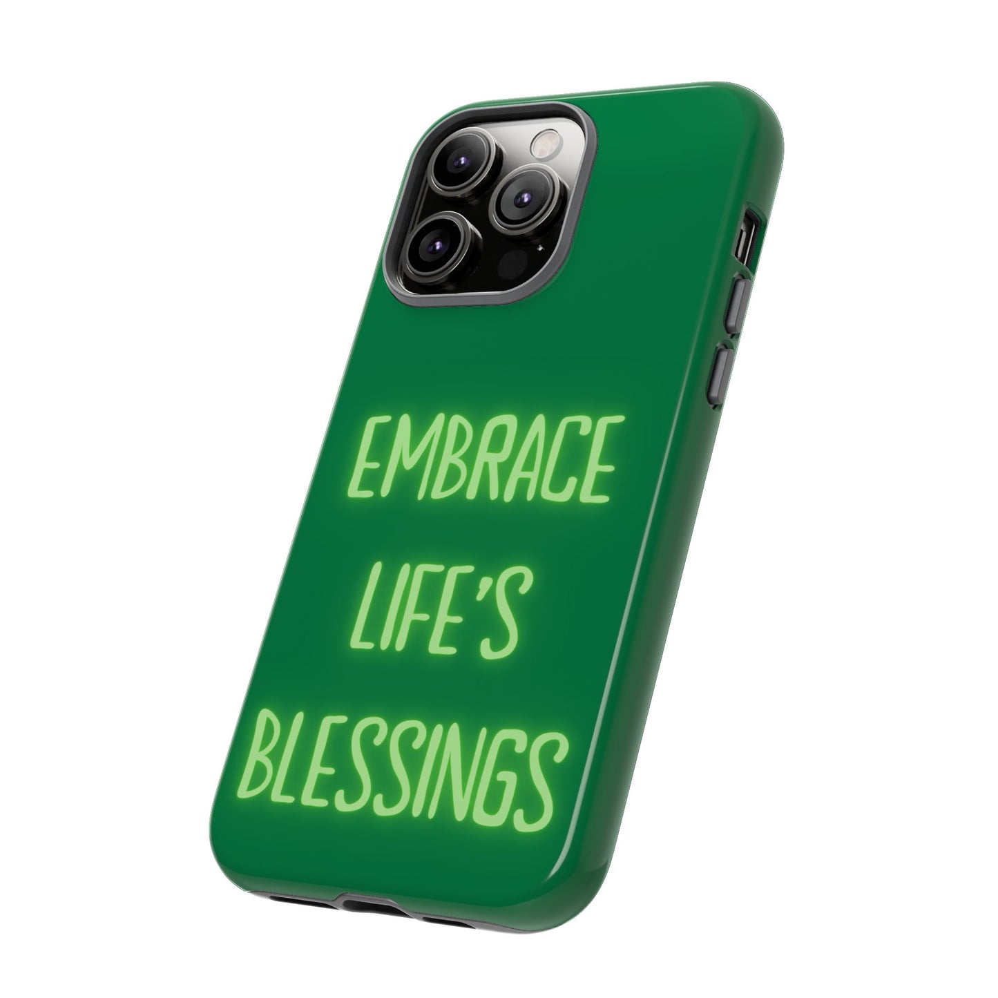 Embrace Life’s Blessings #24 Tough Cases iPhone Samsung Google Pixel