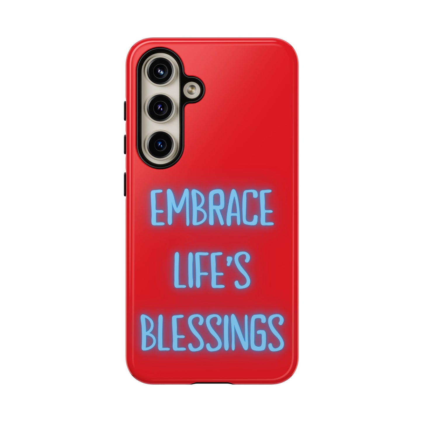 Embrace Life’s Blessings #23 Tough Cases iPhone Samsung Google Pixel