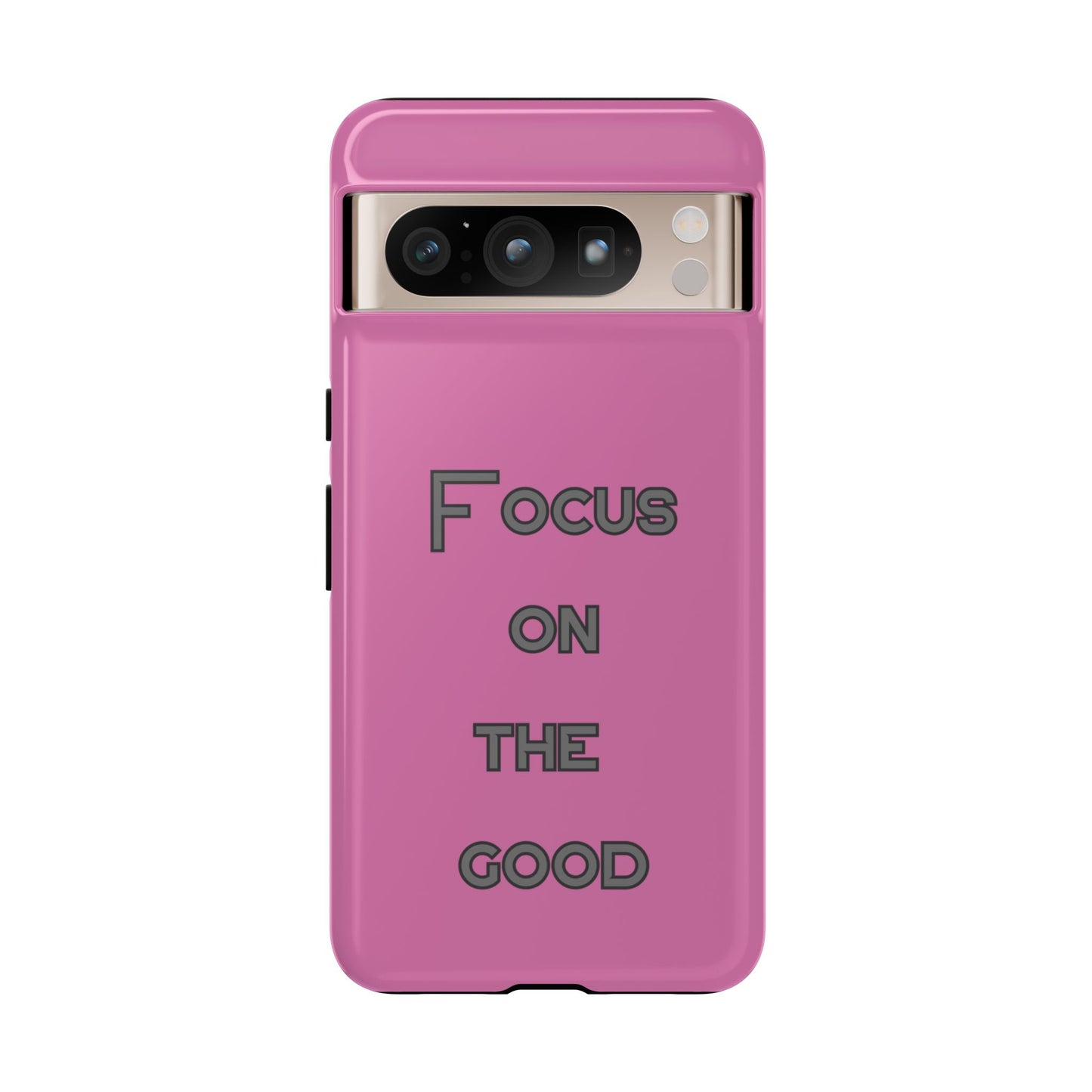 Focus on the Good #24 Tough Cases iPhone Samsung Google Pixel