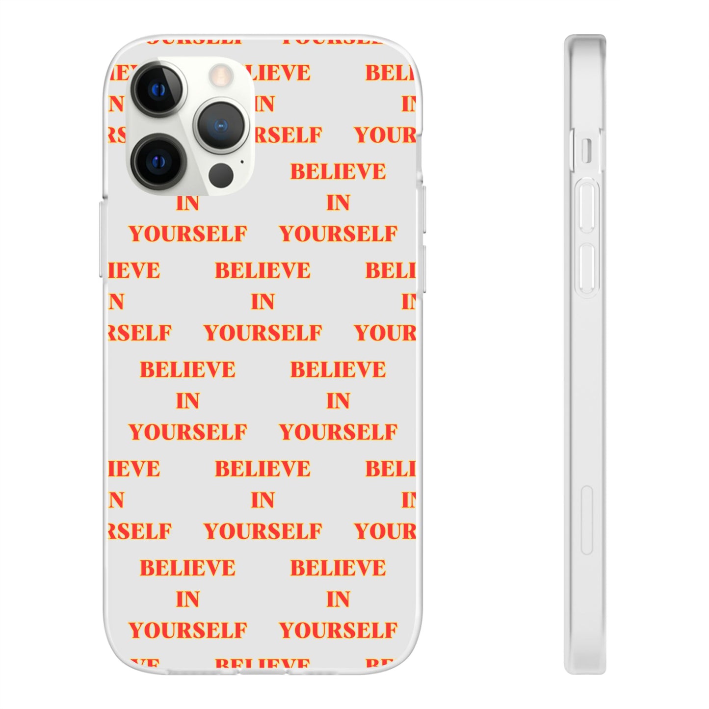 Believe In Yourself #11 Flexi Phone Cases iPhone Samsung Gift Packaging