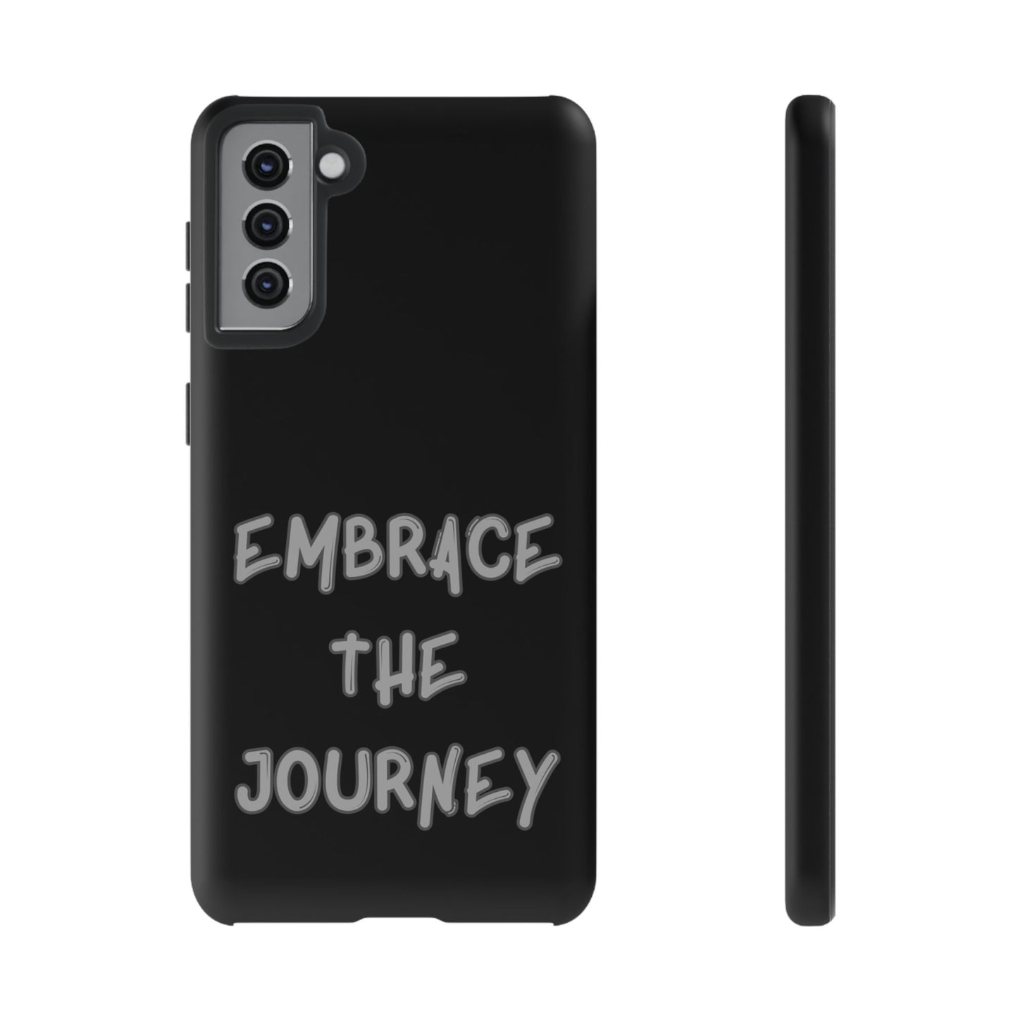 Embrace the Journey #26 Tough Cases iPhone Samsung Google Pixel