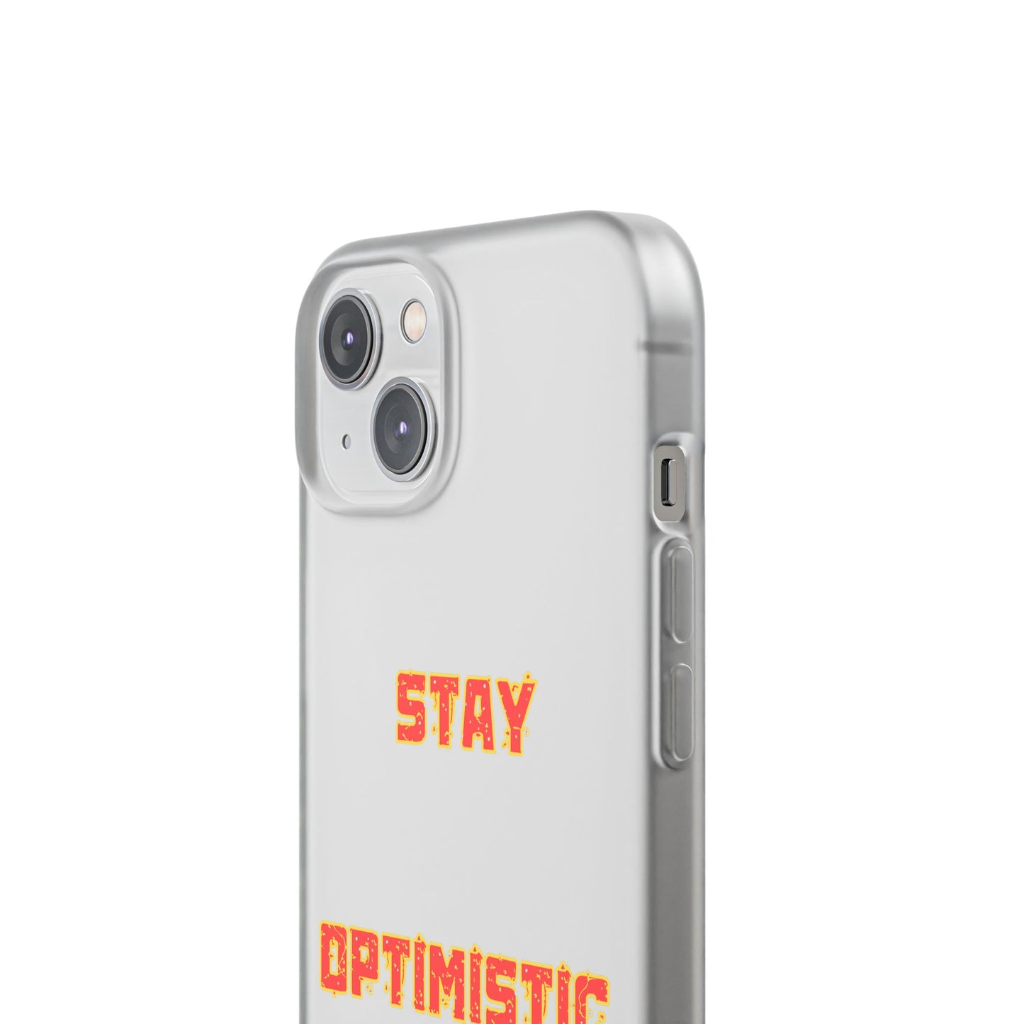 Stay Optimistic, Always #14 Flexi Cases iPhone Samsung Gift Packaging