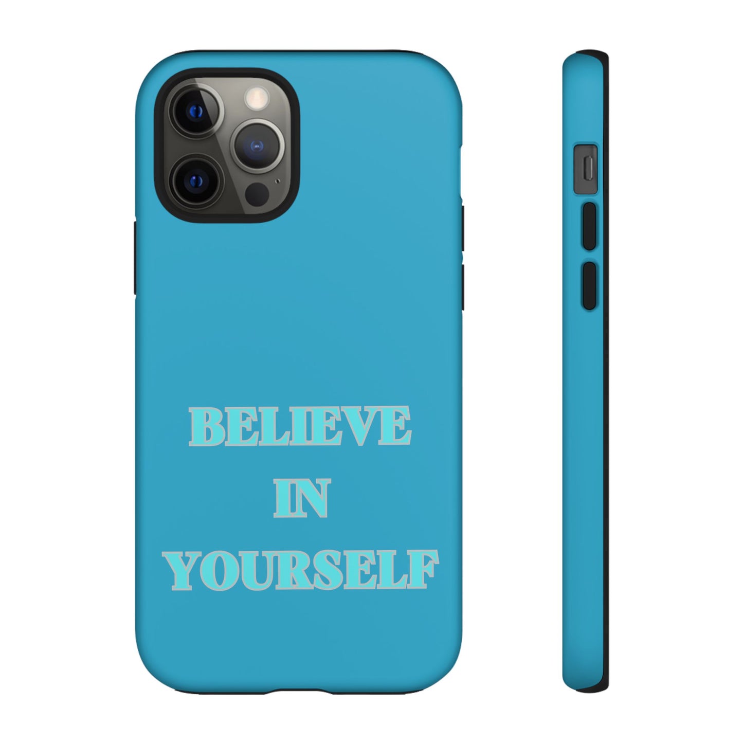 Believe In Yourself #22 Tough Cases iPhone Samsung Google Pixel