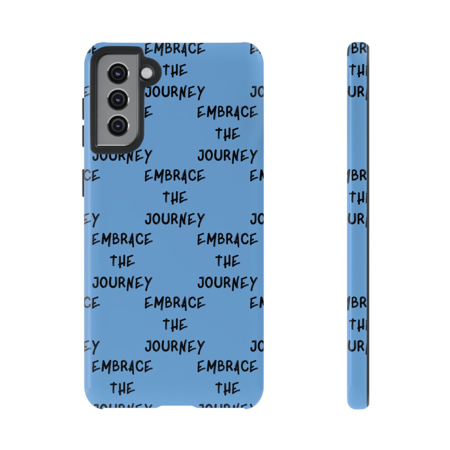 Embrace the Journey #24 Tough Cases iPhone Samsung Google Pixel