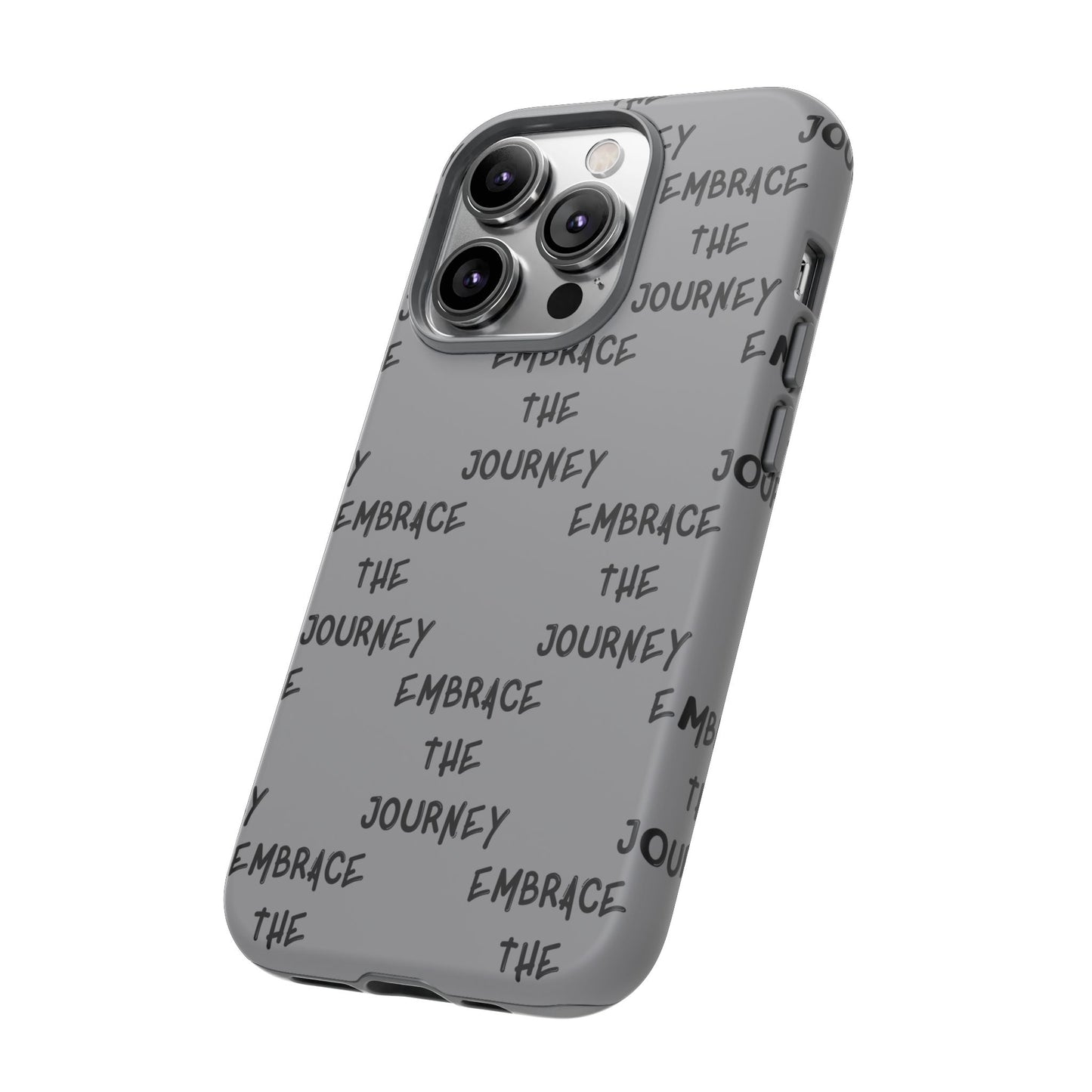 Embrace the Journey #22 Tough Cases iPhone Samsung Google Pixel