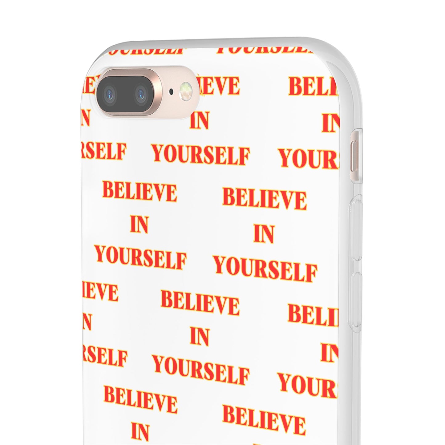 Believe In Yourself #11 Flexi Phone Cases iPhone Samsung Gift Packaging