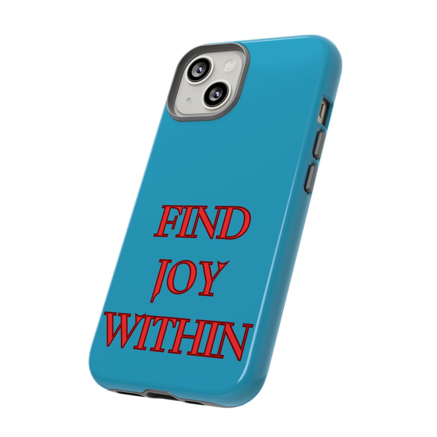 Find Joy Within #23 Tough Cases iPhone Samsung Google Pixel