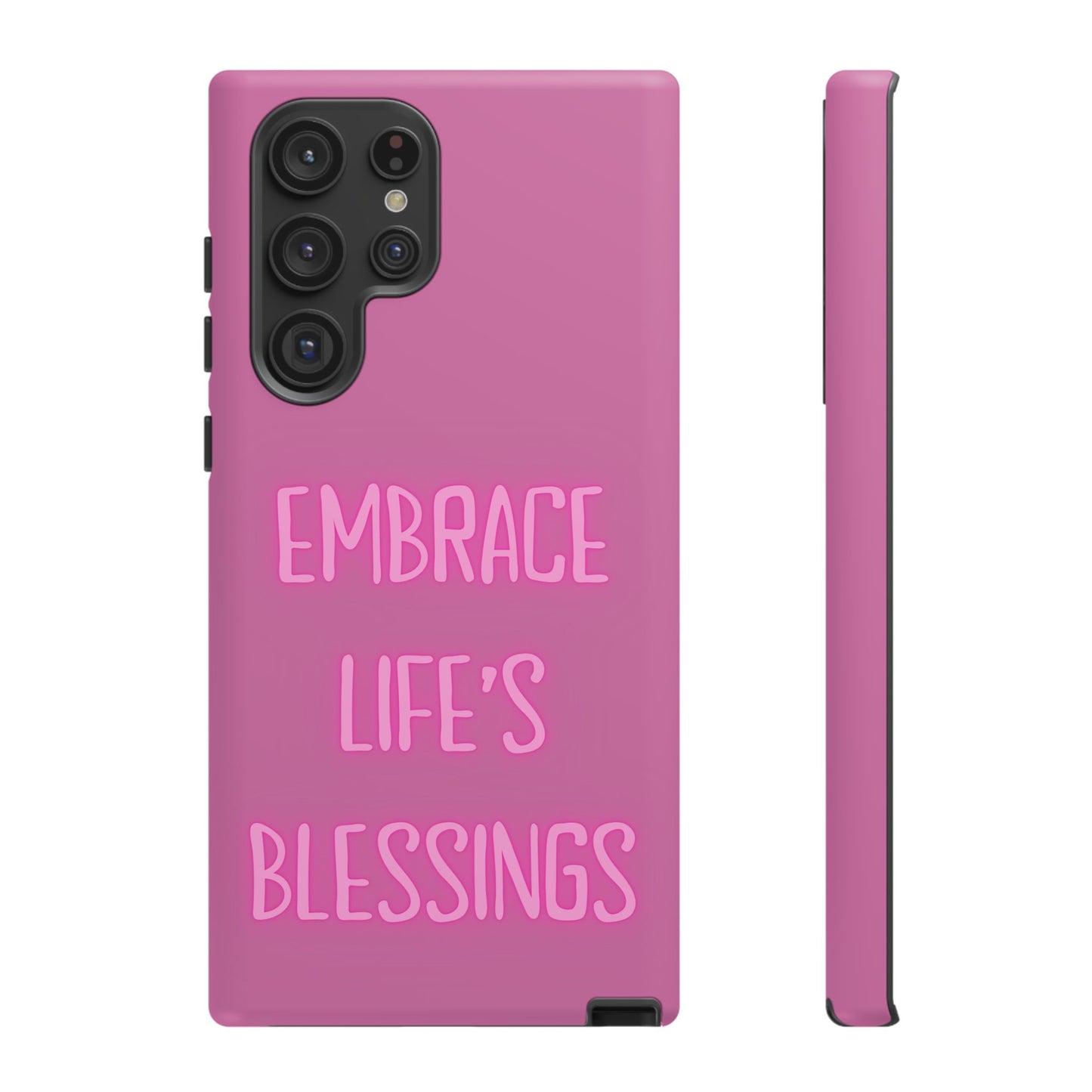 Embrace Life’s Blessings #22 Tough Cases iPhone Samsung Google Pixel