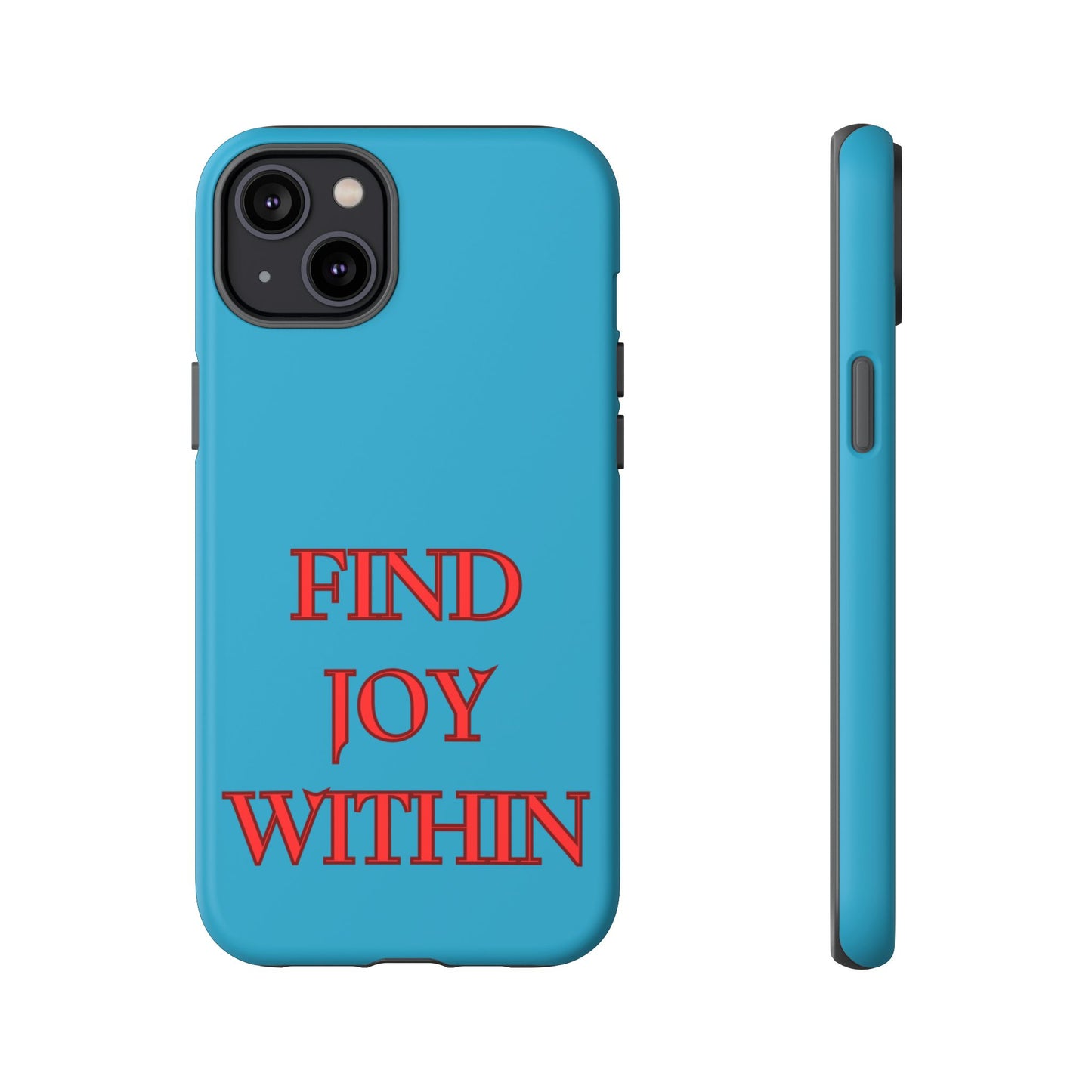 Find Joy Within #23 Tough Cases iPhone Samsung Google Pixel