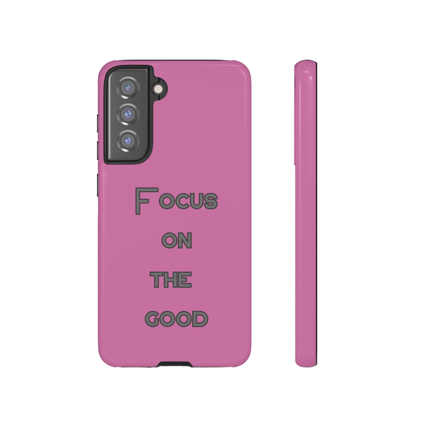 Focus on the Good #24 Tough Cases iPhone Samsung Google Pixel