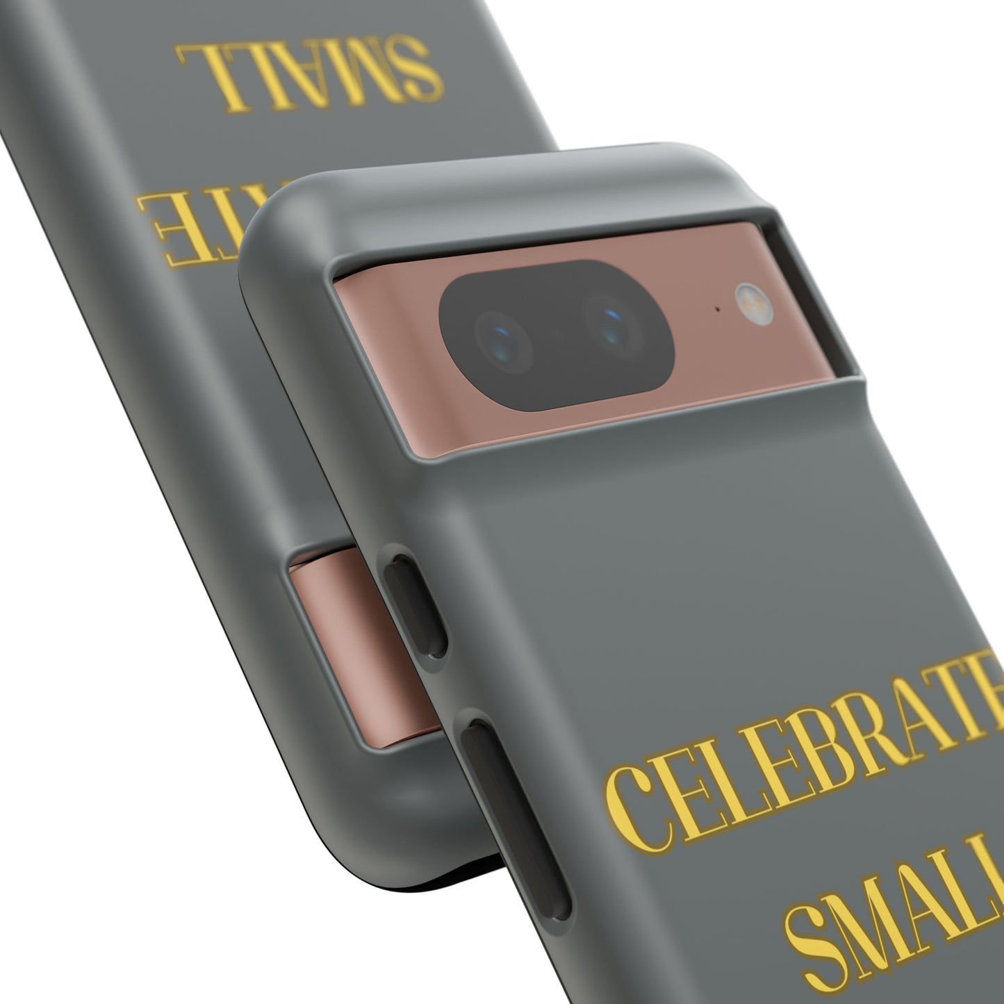 Celebrate Small Wins #24 Tough Cases iPhone Samsung Google Pixel