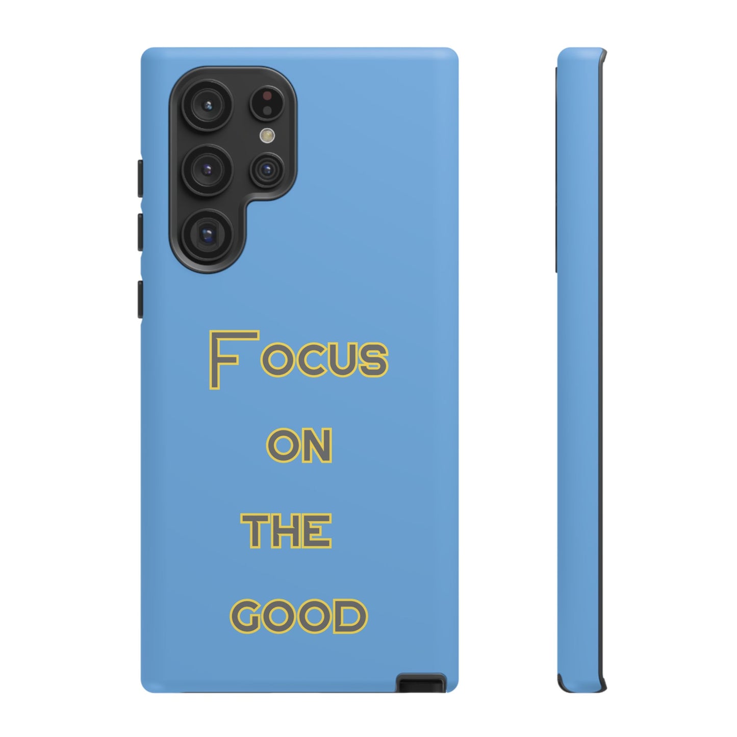 Focus on the Good #78 Tough Cases iPhone Samsung Google Pixel