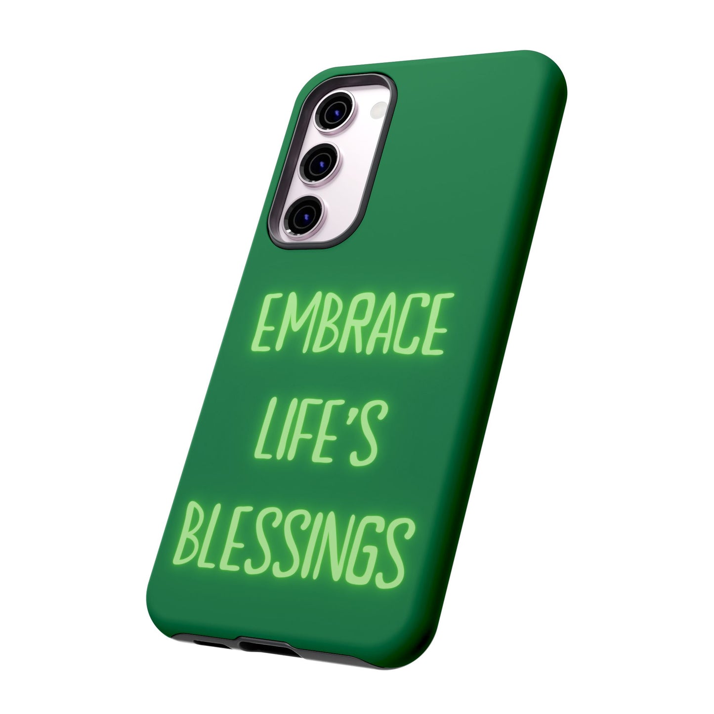 Embrace Life’s Blessings #24 Tough Cases iPhone Samsung Google Pixel