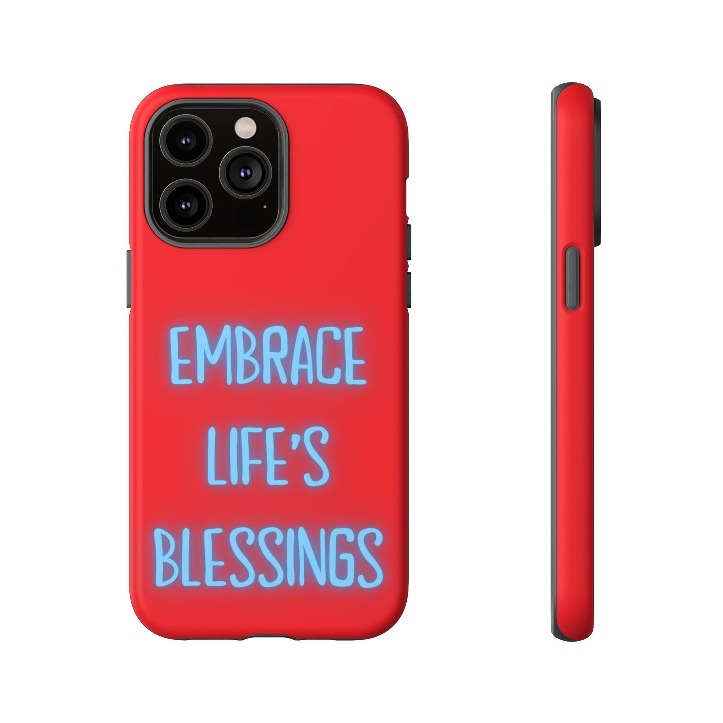 Embrace Life’s Blessings #23 Tough Cases iPhone Samsung Google Pixel