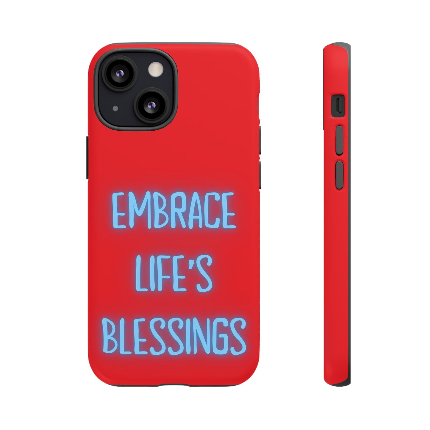 Embrace Life’s Blessings #23 Tough Cases iPhone Samsung Google Pixel