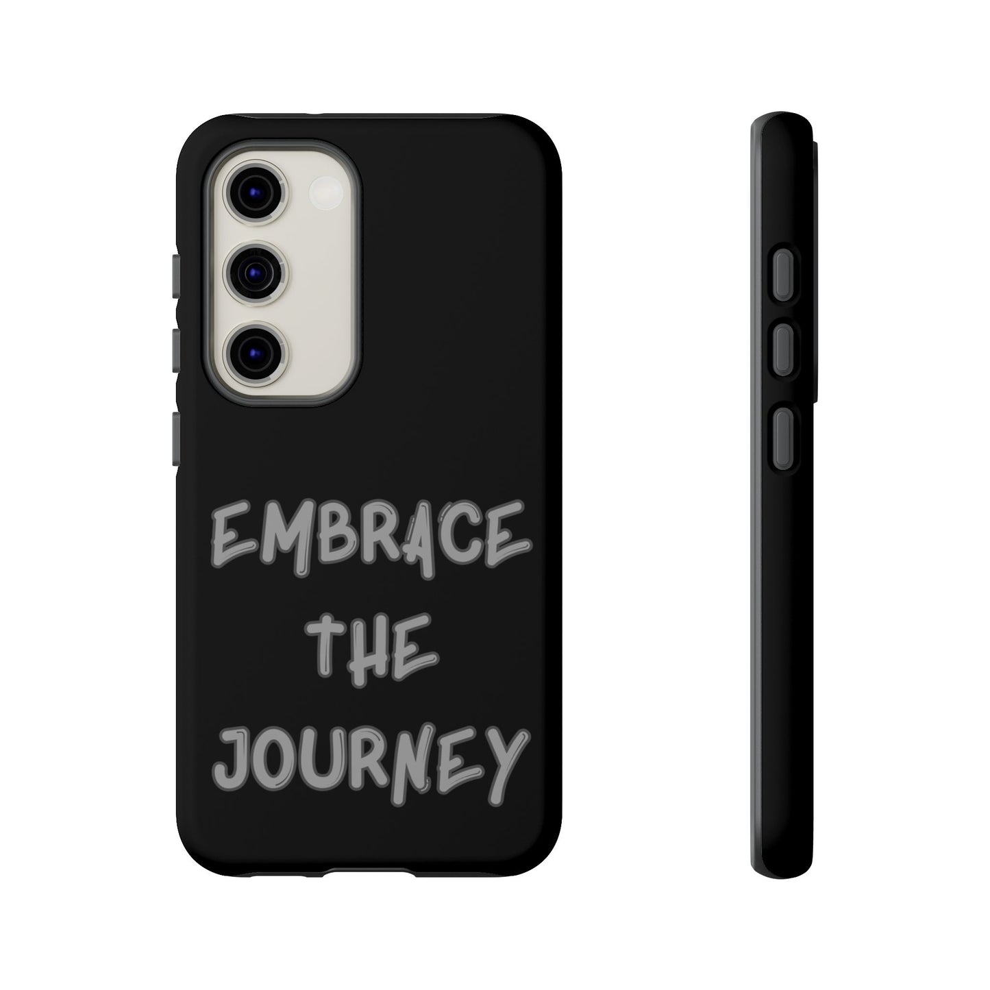 Embrace the Journey #26 Tough Cases iPhone Samsung Google Pixel