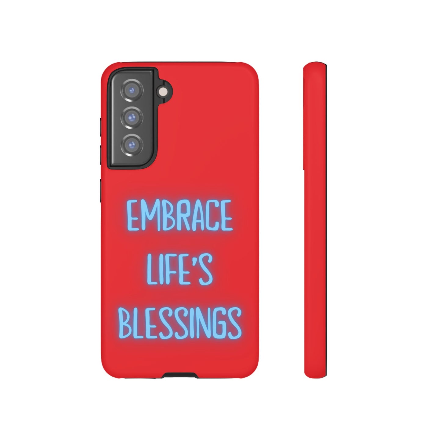 Embrace Life’s Blessings #23 Tough Cases iPhone Samsung Google Pixel