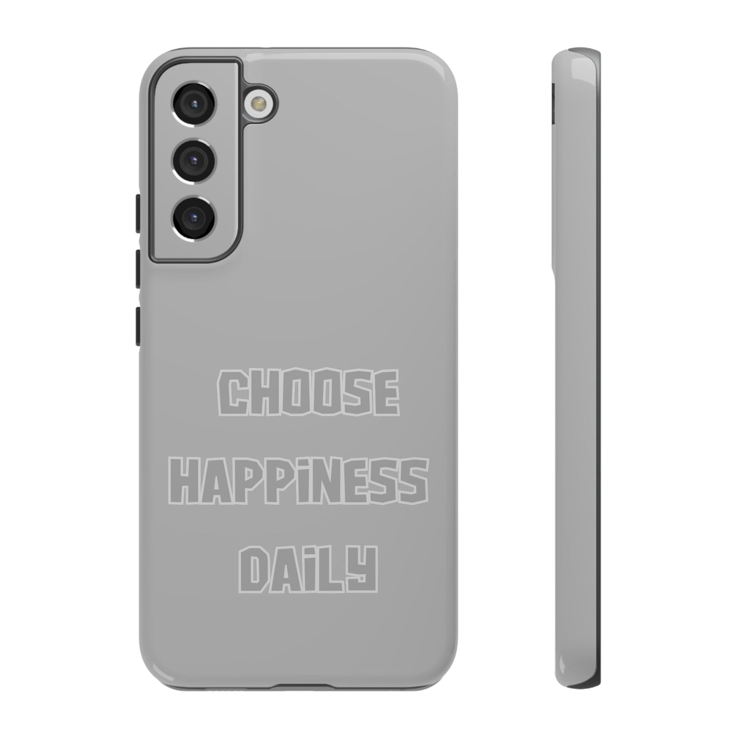 Choose Happiness Daily #24 Tough Cases iPhone Samsung Google Pixel