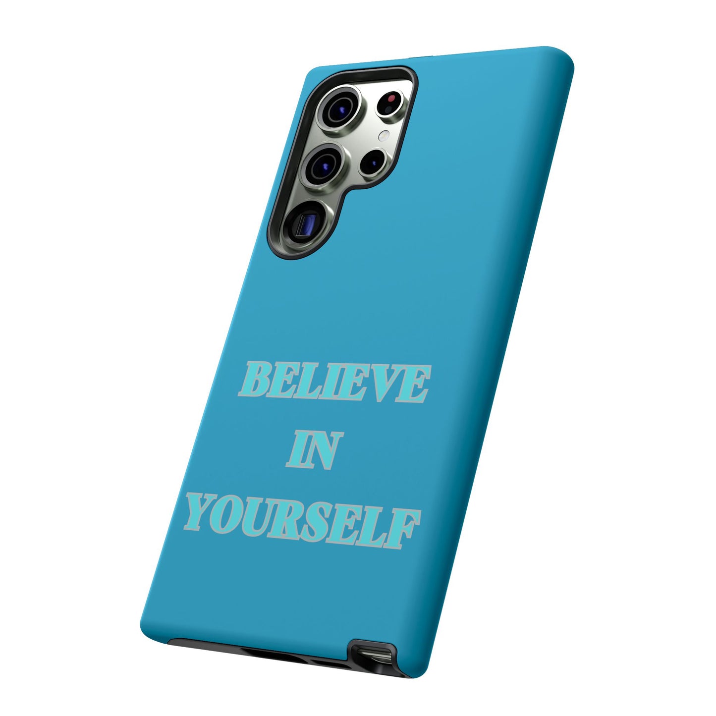 Believe In Yourself #22 Tough Cases iPhone Samsung Google Pixel