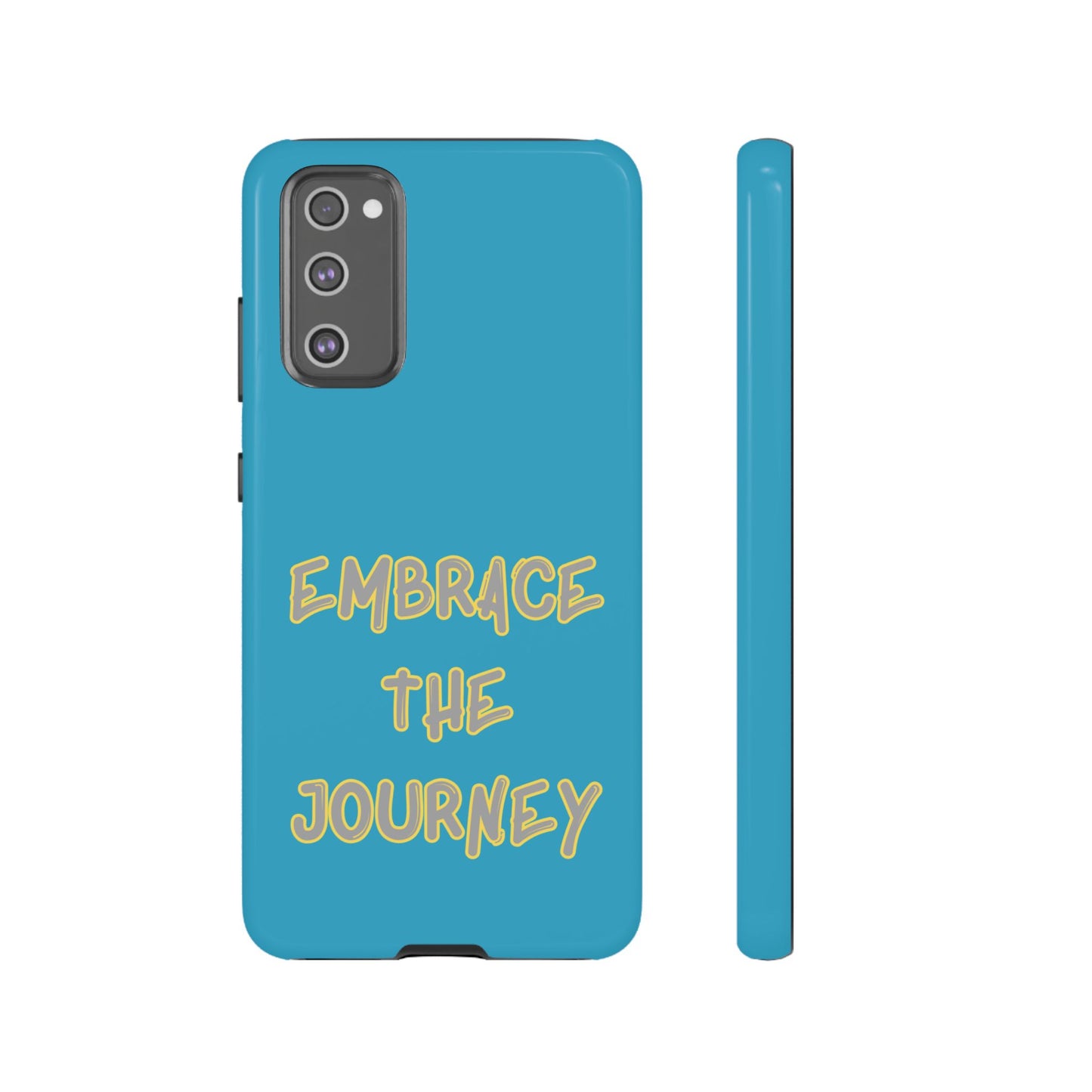 Embrace the Journey #28 Tough Cases iPhone Samsung Google Pixel