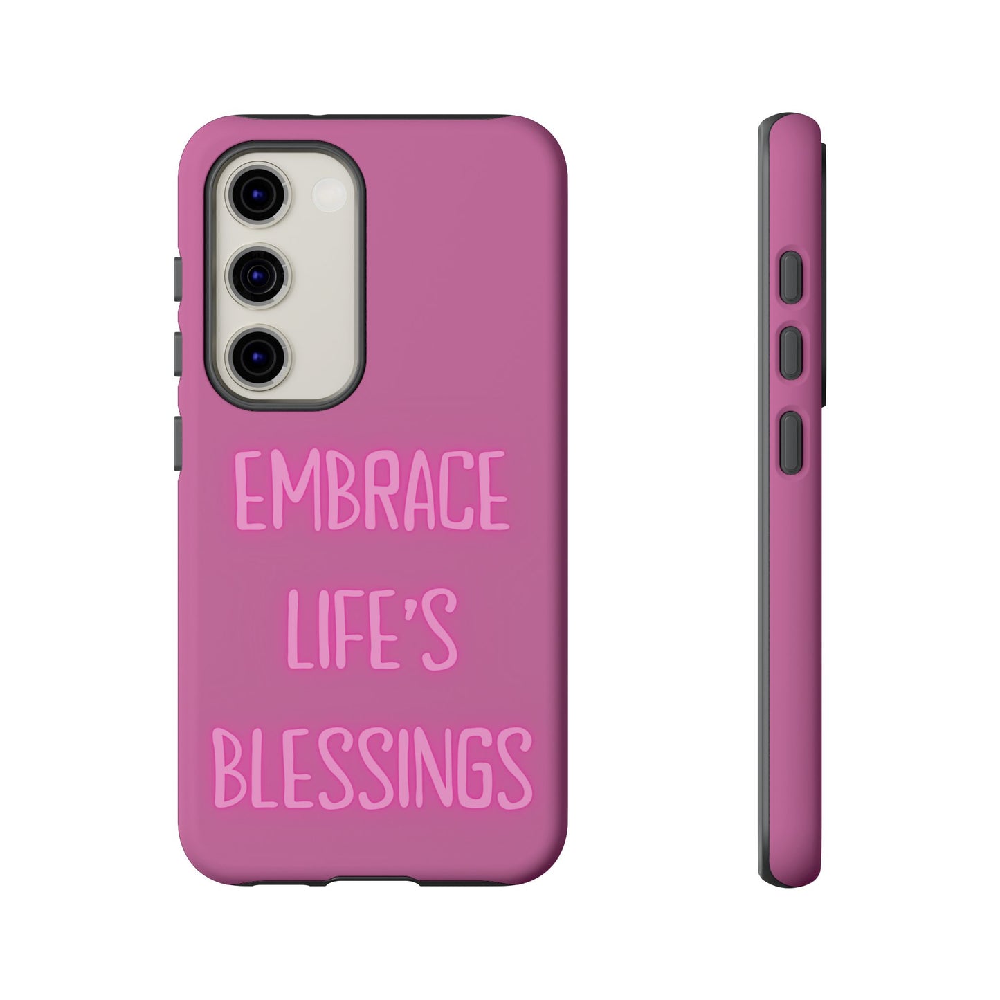 Embrace Life’s Blessings #22 Tough Cases iPhone Samsung Google Pixel