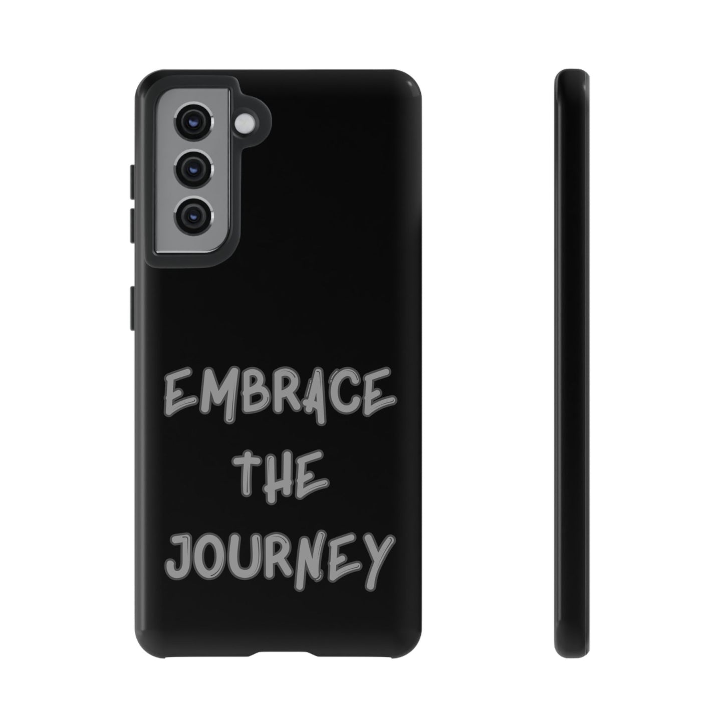 Embrace the Journey #26 Tough Cases iPhone Samsung Google Pixel