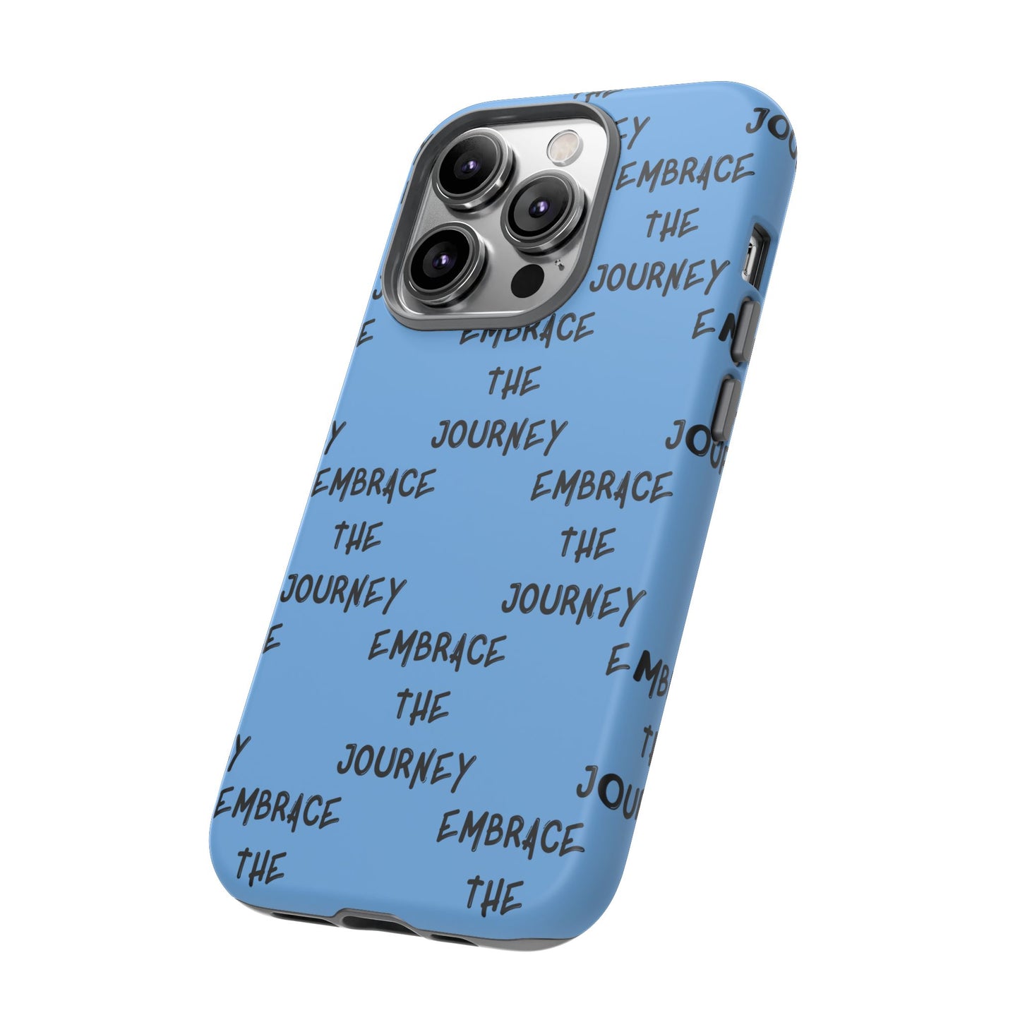 Embrace the Journey #24 Tough Cases iPhone Samsung Google Pixel