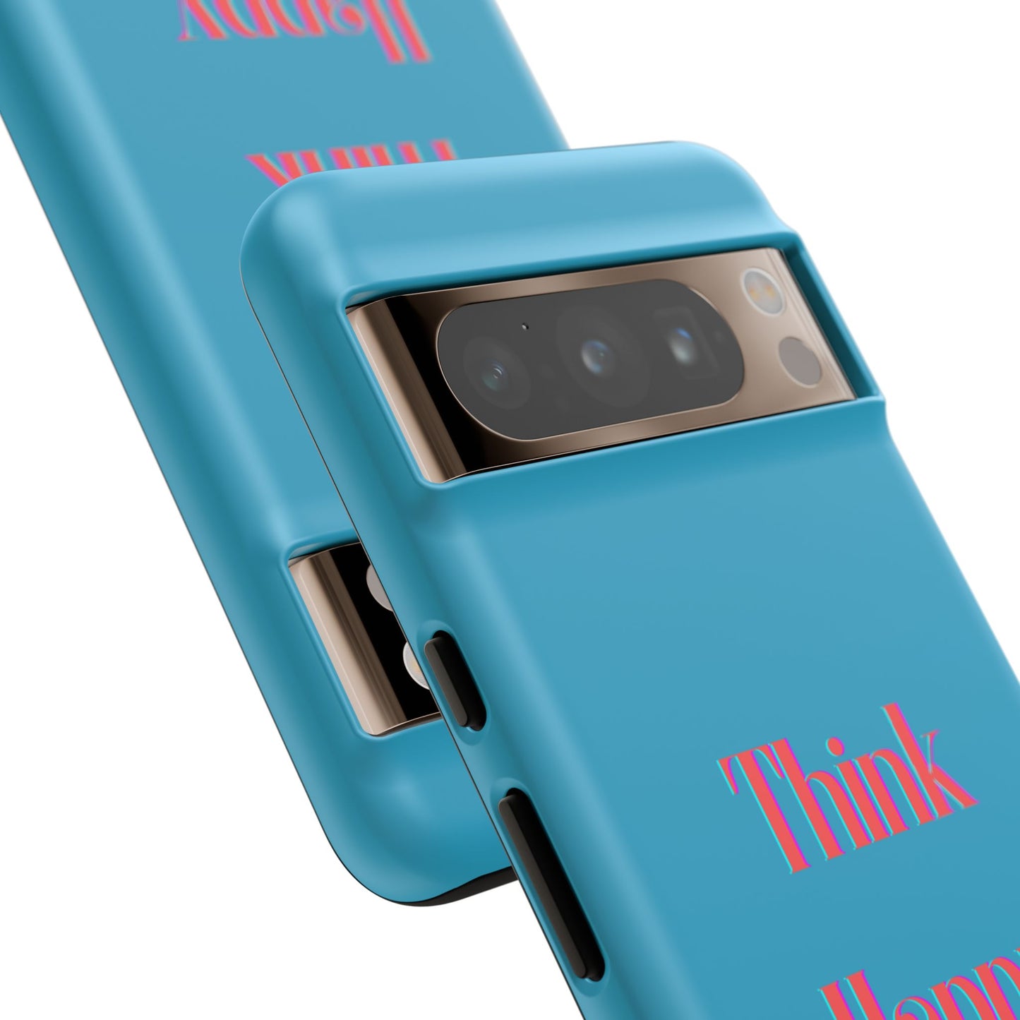 Think Happy Thoughts #24 Tough Cases iPhone Samsung Google Pixel