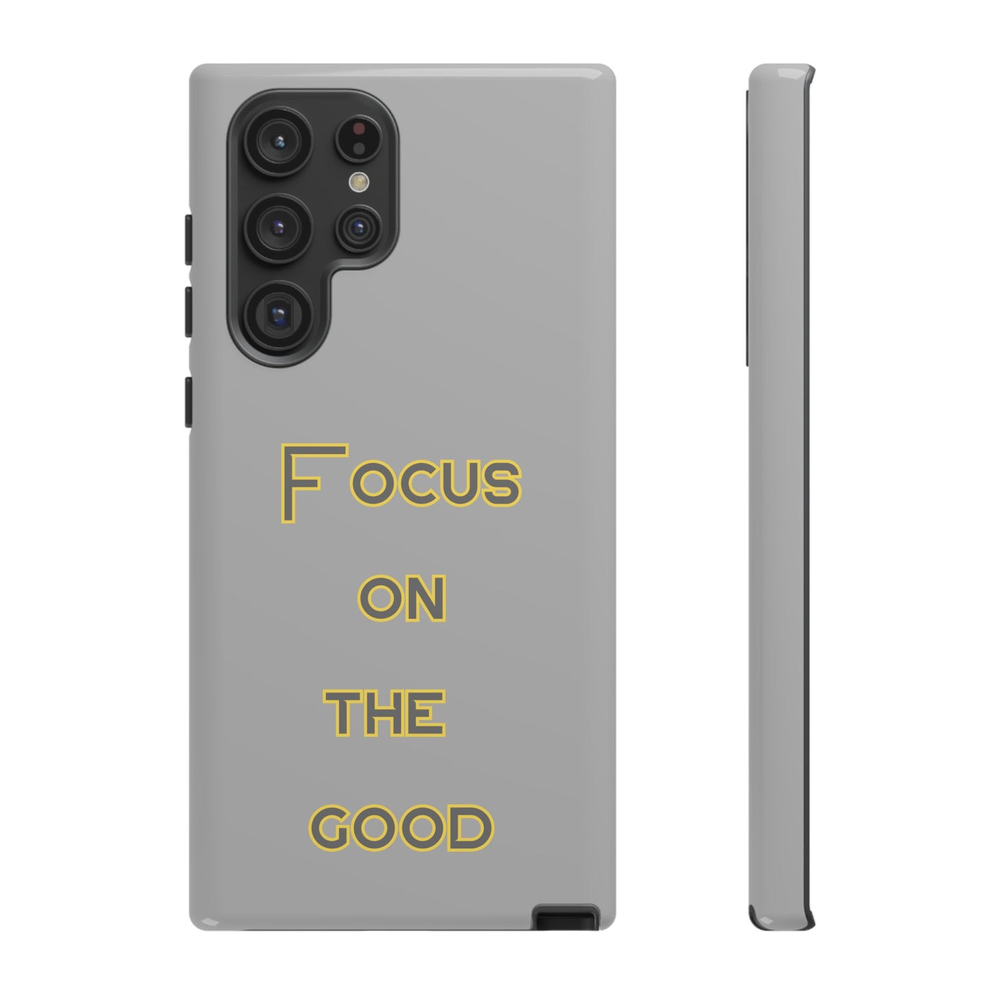 Focus on the Good #77 Tough Cases iPhone Samsung Google Pixel