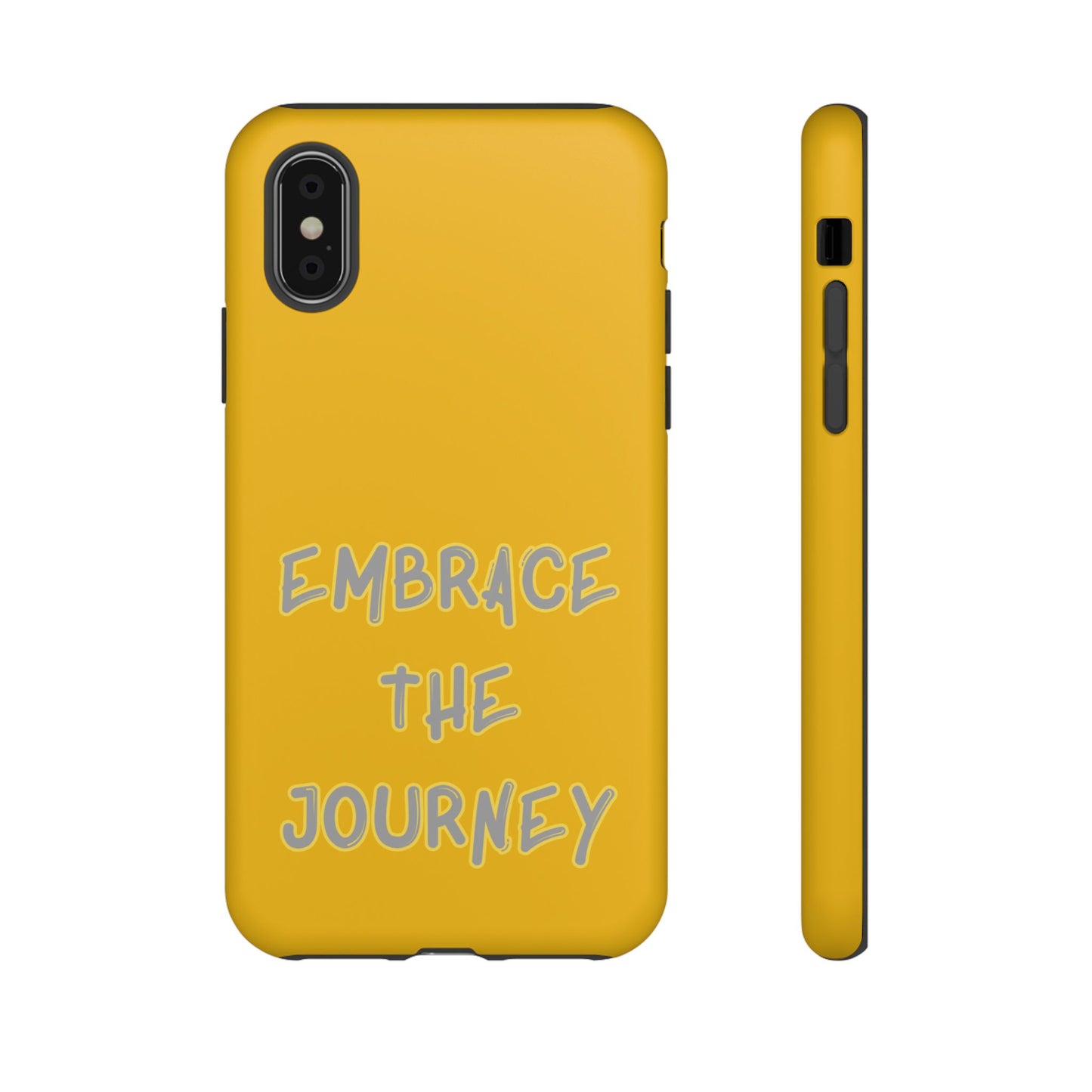 Embrace the Journey #27 Tough Cases iPhone Samsung Google Pixel