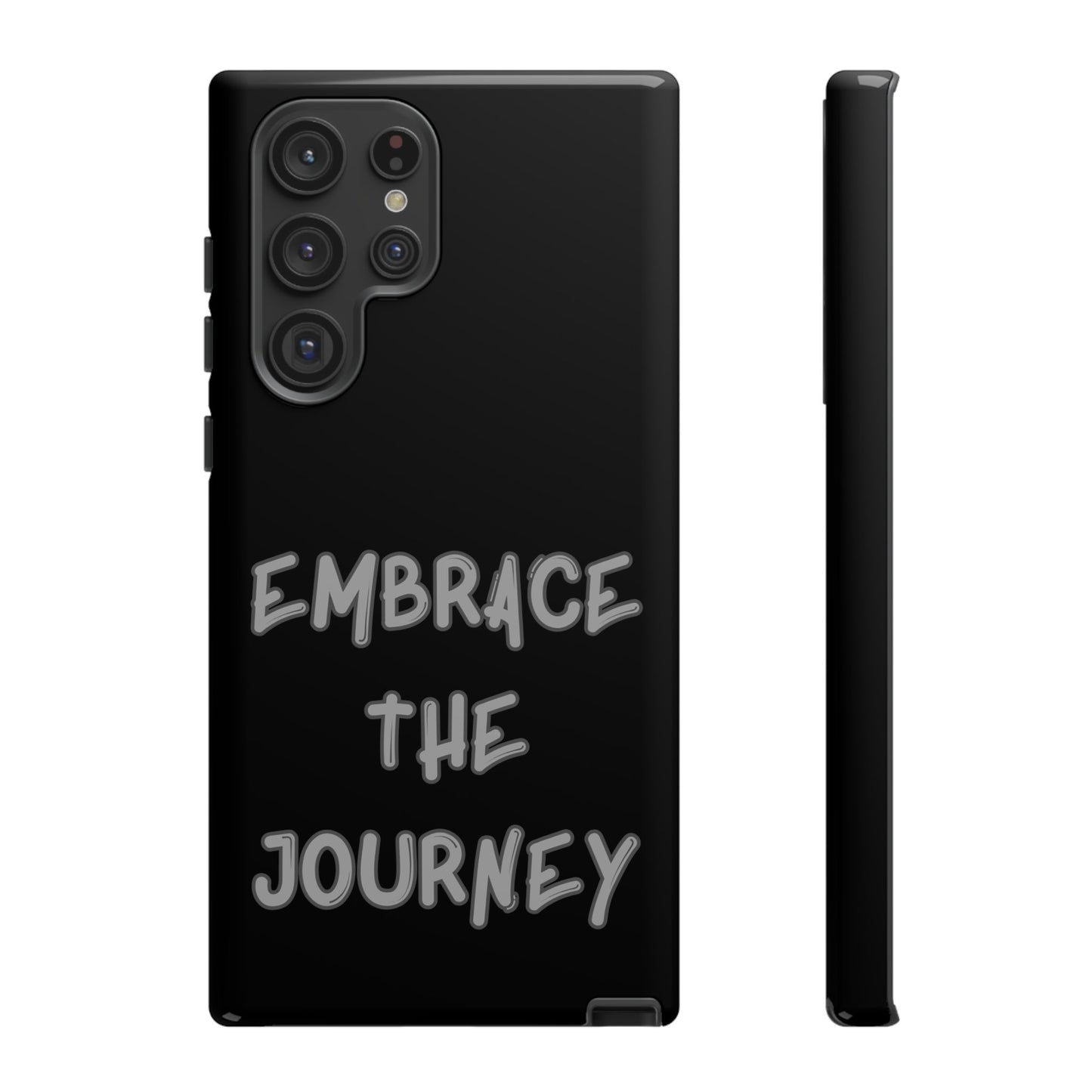 Embrace the Journey #26 Tough Cases iPhone Samsung Google Pixel