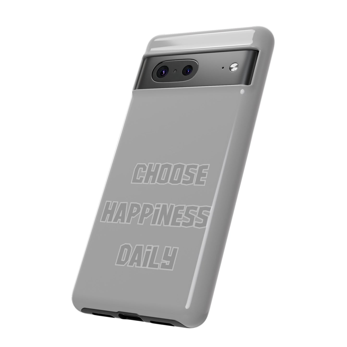 Choose Happiness Daily #24 Tough Cases iPhone Samsung Google Pixel