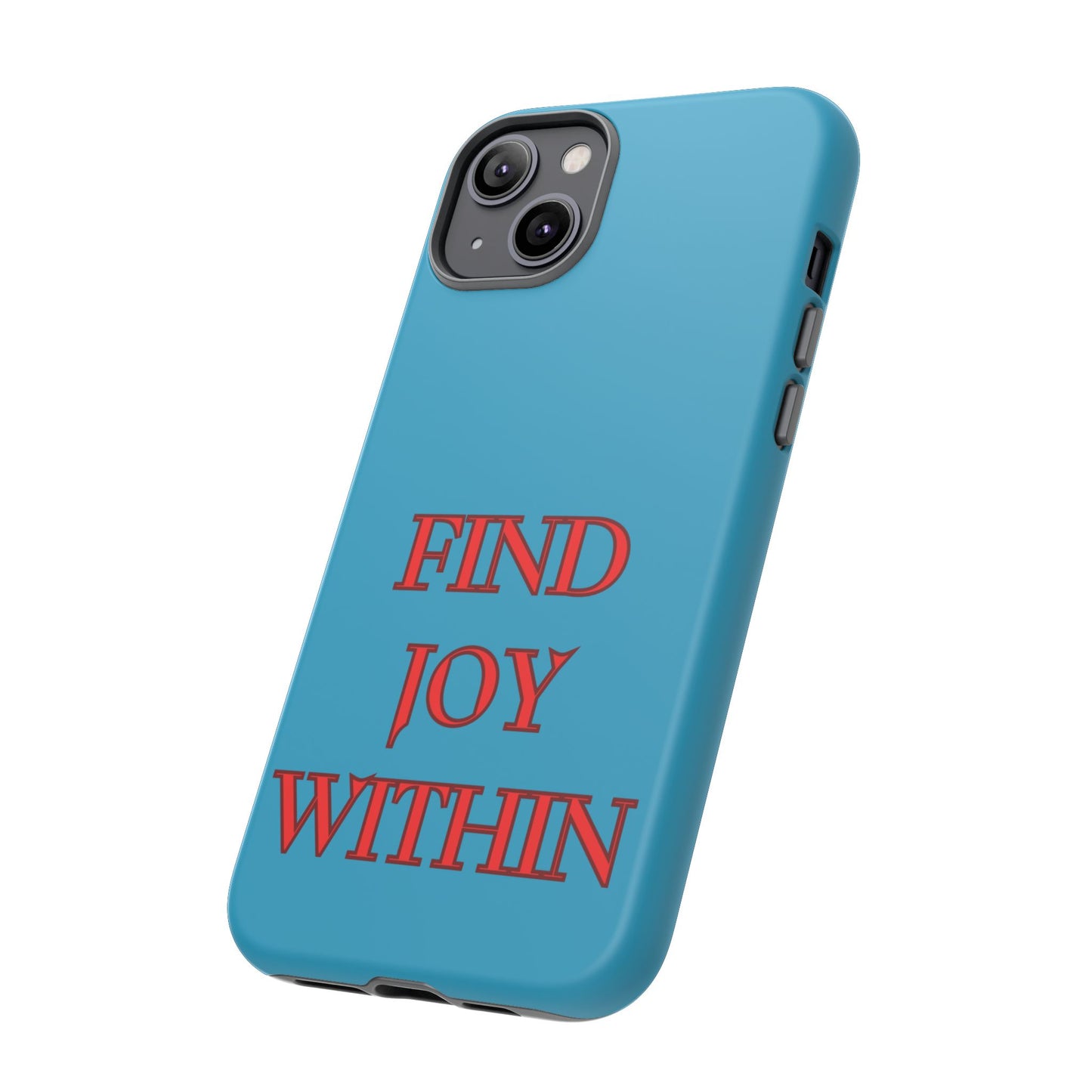 Find Joy Within #23 Tough Cases iPhone Samsung Google Pixel