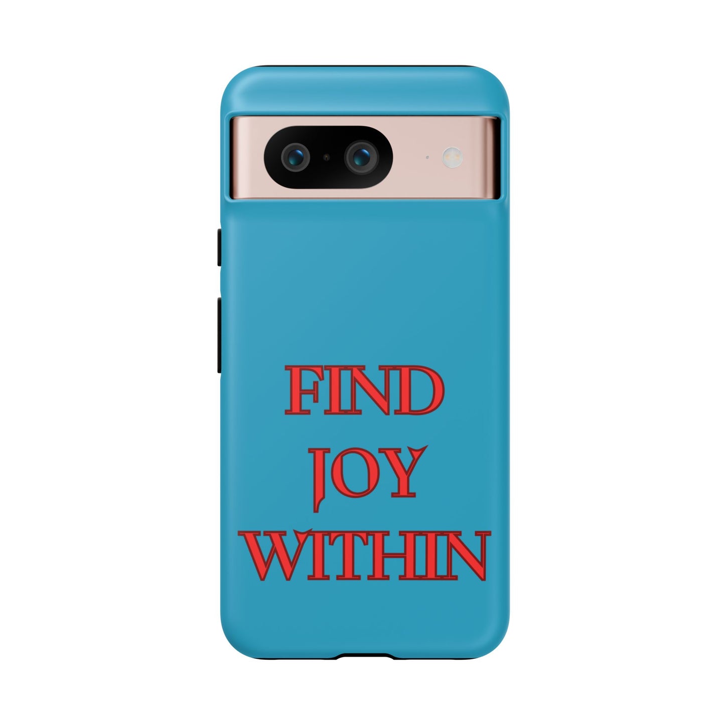 Find Joy Within #23 Tough Cases iPhone Samsung Google Pixel