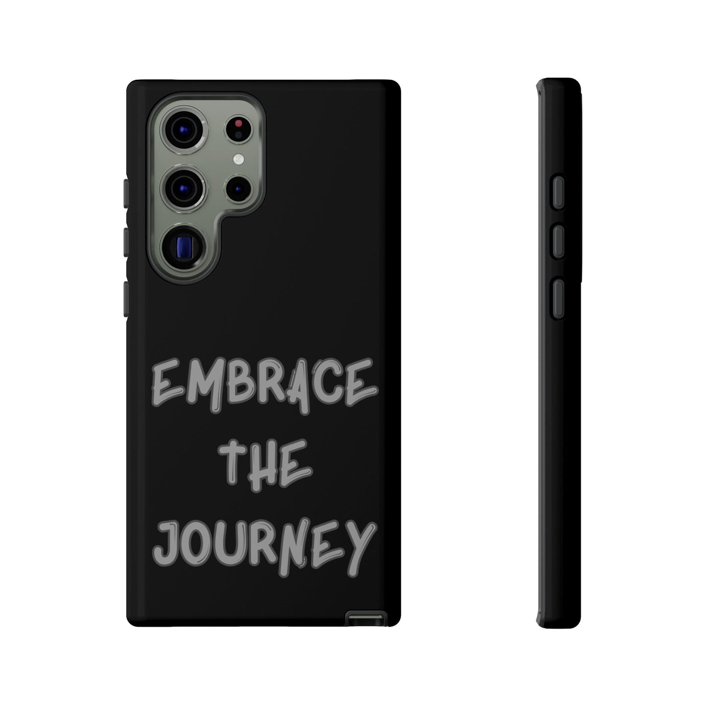 Embrace the Journey #26 Tough Cases iPhone Samsung Google Pixel