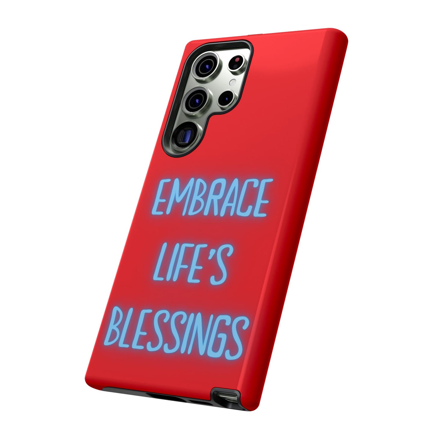 Embrace Life’s Blessings #23 Tough Cases iPhone Samsung Google Pixel